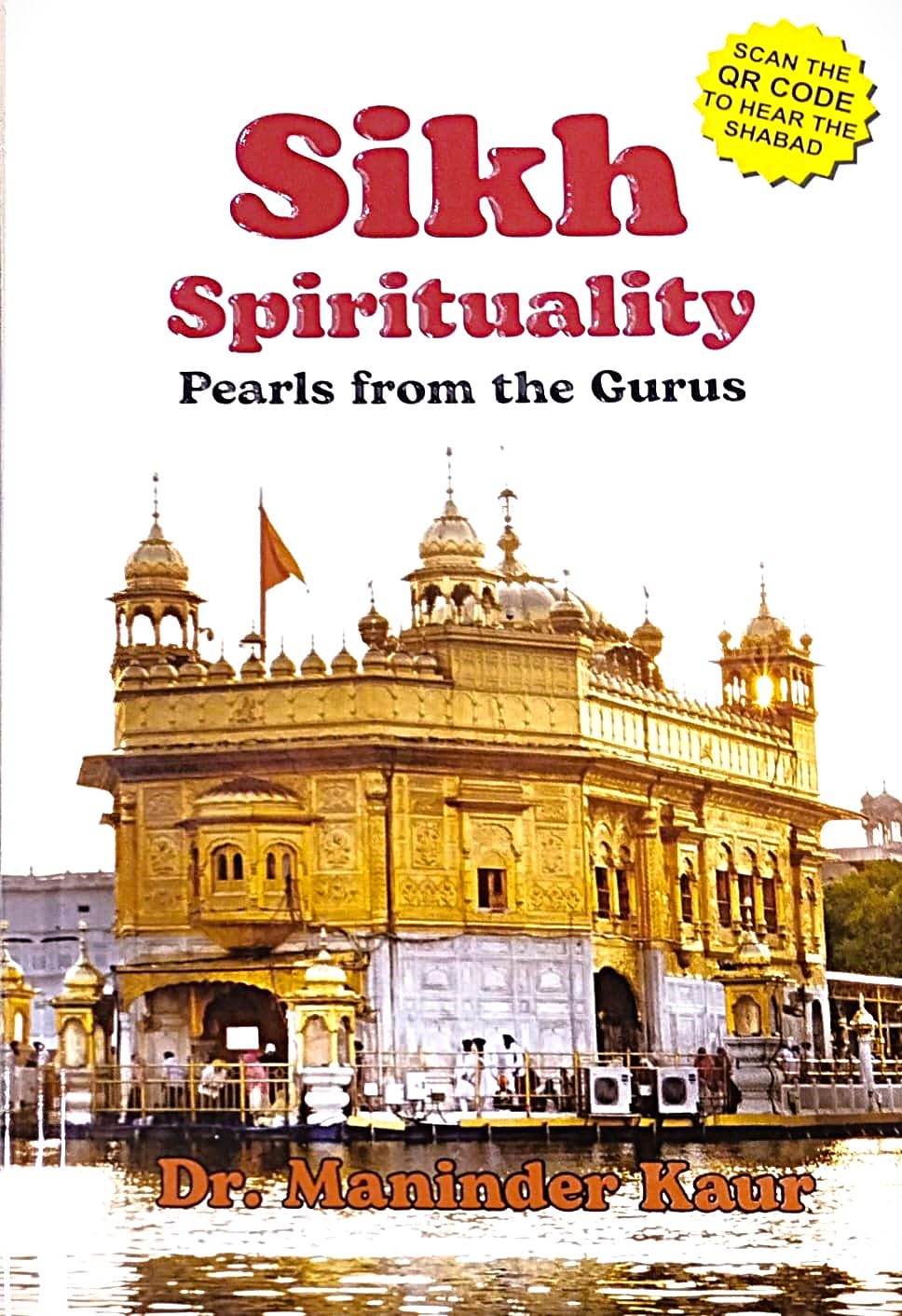 SIKH SPIRITUALITY PEARLS FROM THE GURUS - Retail Maharaj