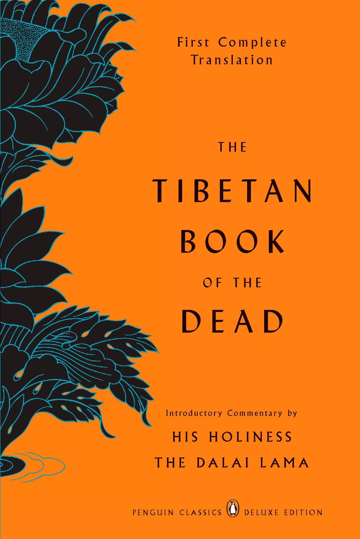 The Tibetan Book of the Dead: First Complete Translation (Penguin Classics Deluxe Edition) - Retail Maharaj