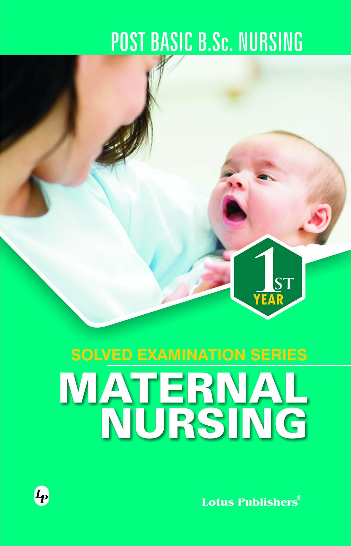 Solved Examination Series Maternal Nursing Post Basic B.Sc 1st Year
