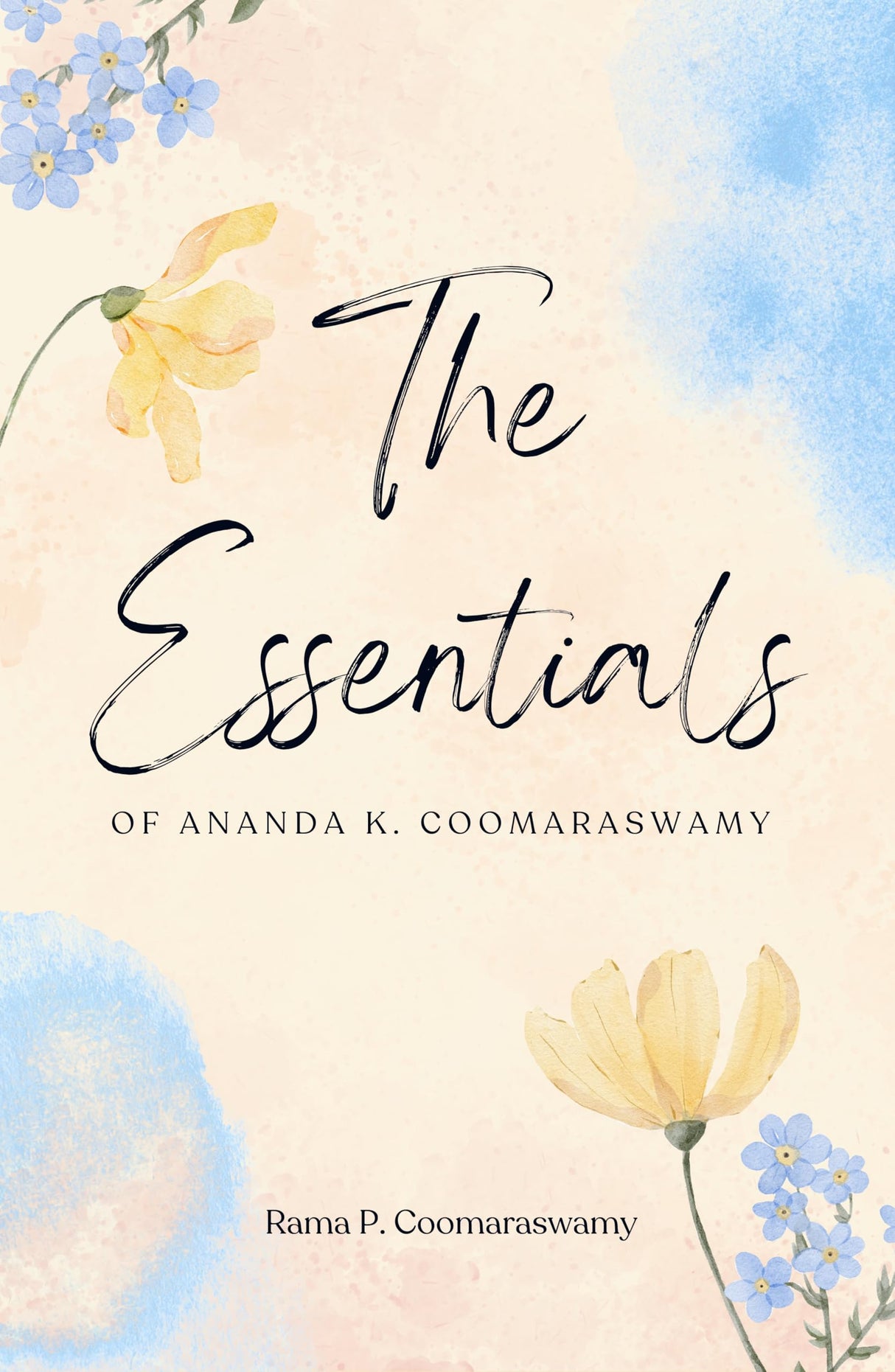 The Essential Ananda K Coomaraswamy - Retail Maharaj