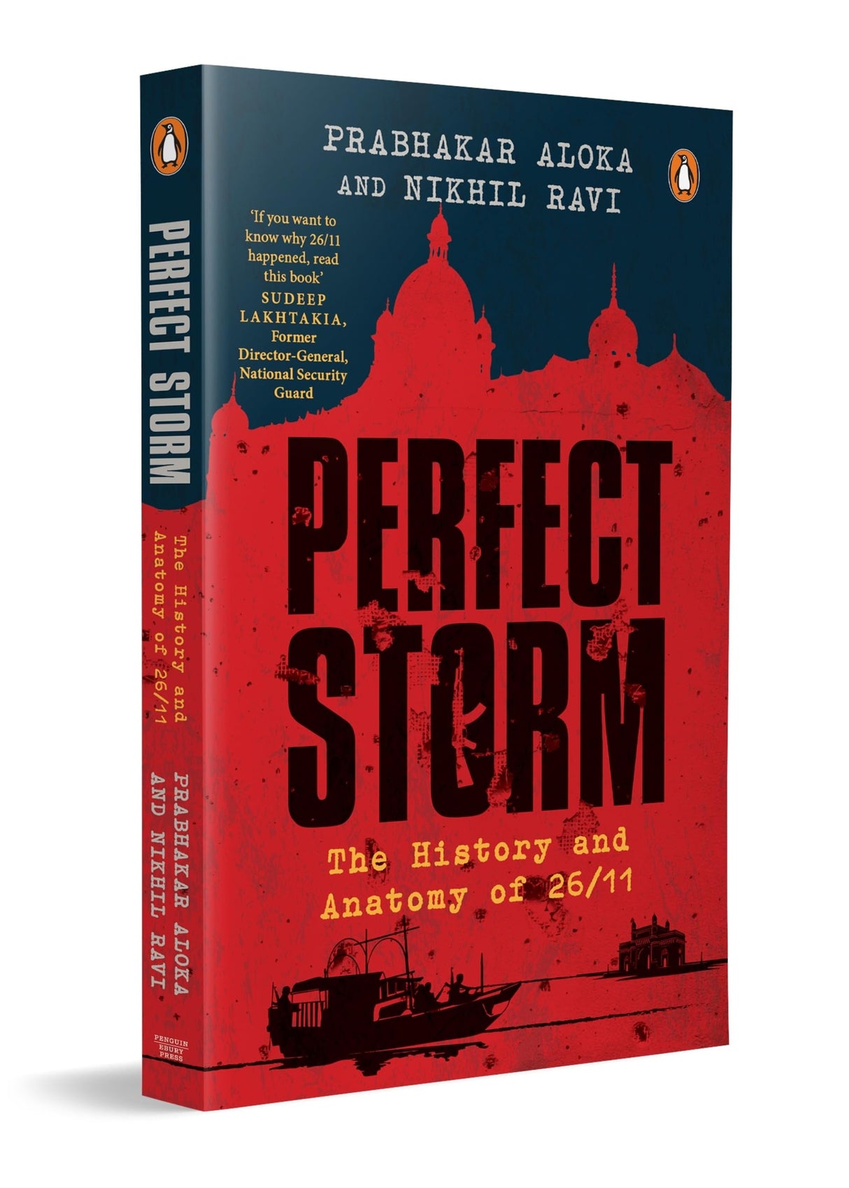 Perfect Storm: The History and Anatomy of 26/11 | A Definitive Account of the 26/11 Mumbai Attacks & Indo-Pak Geopolitics - Retail Maharaj