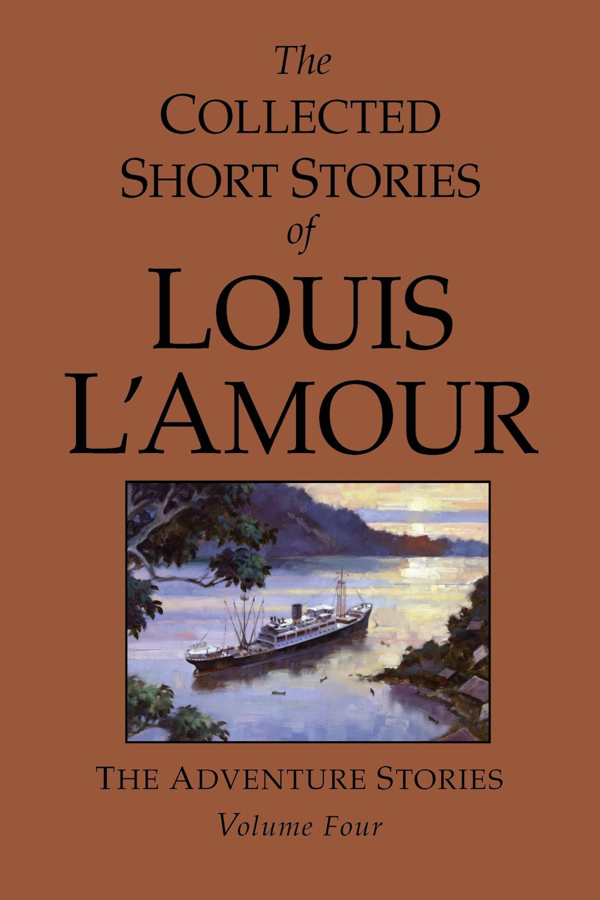 The Collected Short Stories of Louis L'Amour, Volume 4: The Adventure Stories - Retail Maharaj