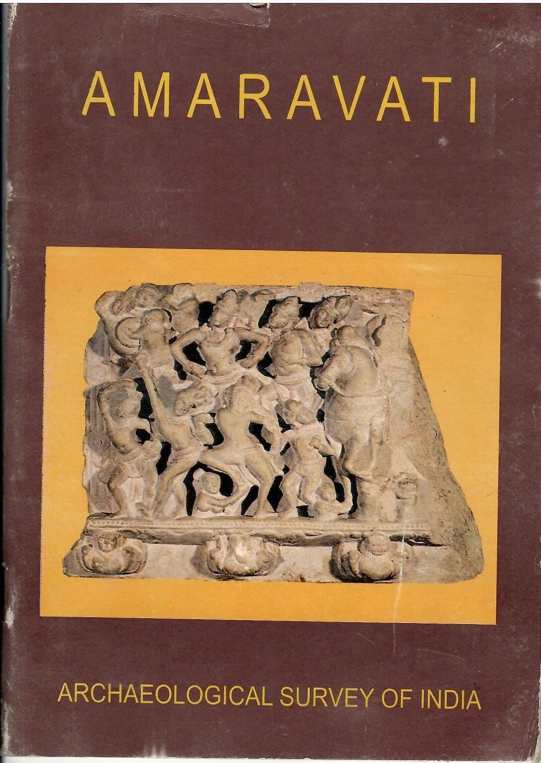 Amaravati - Archaeological Survey Of India