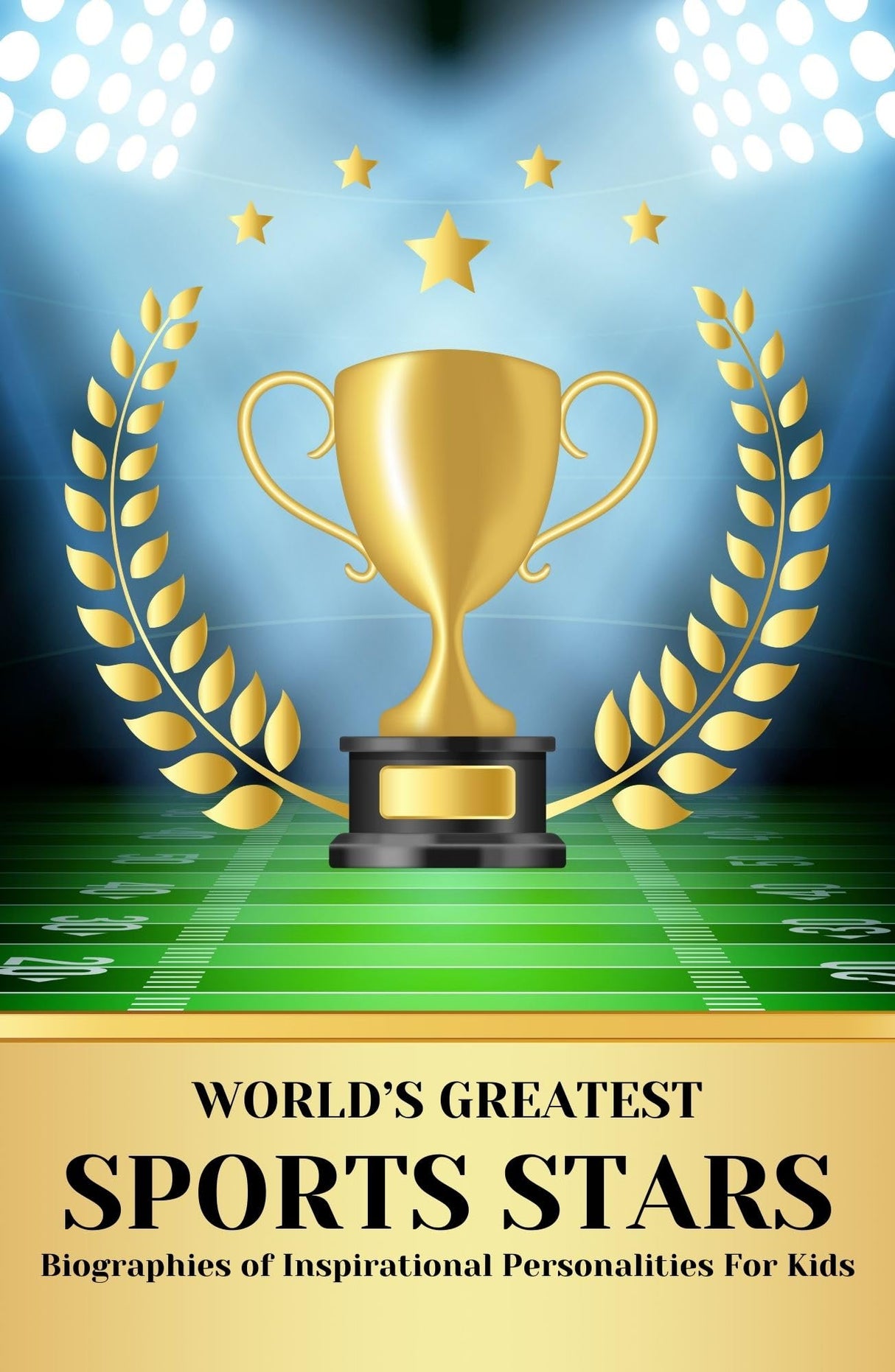 World's Greatest Sports Stars: Biographies of inspirational personalities for kids - Retail Maharaj