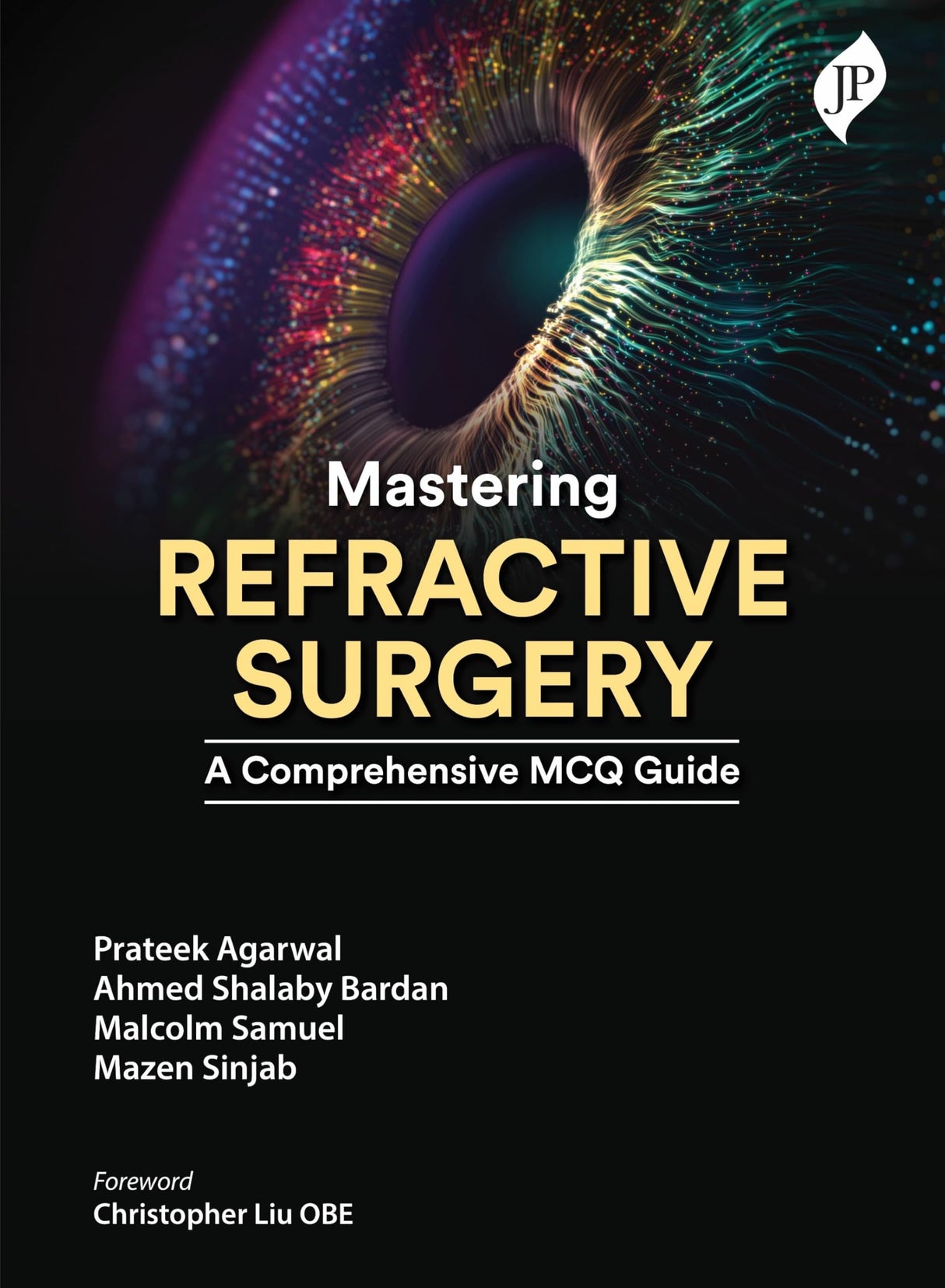 MASTERING REFRACTIVE SURGERY A COMPREHENSIVE MCQ GUIDE - Retail Maharaj