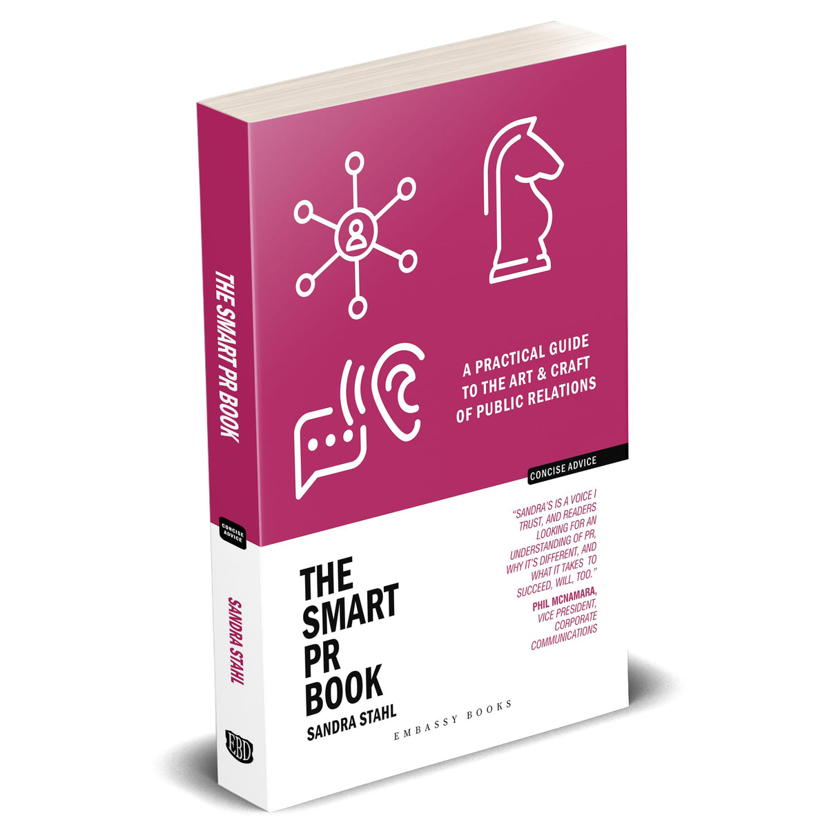 The Smart PR Book: A Practical Guide to the Art & Craft of Public Relations - Retail Maharaj