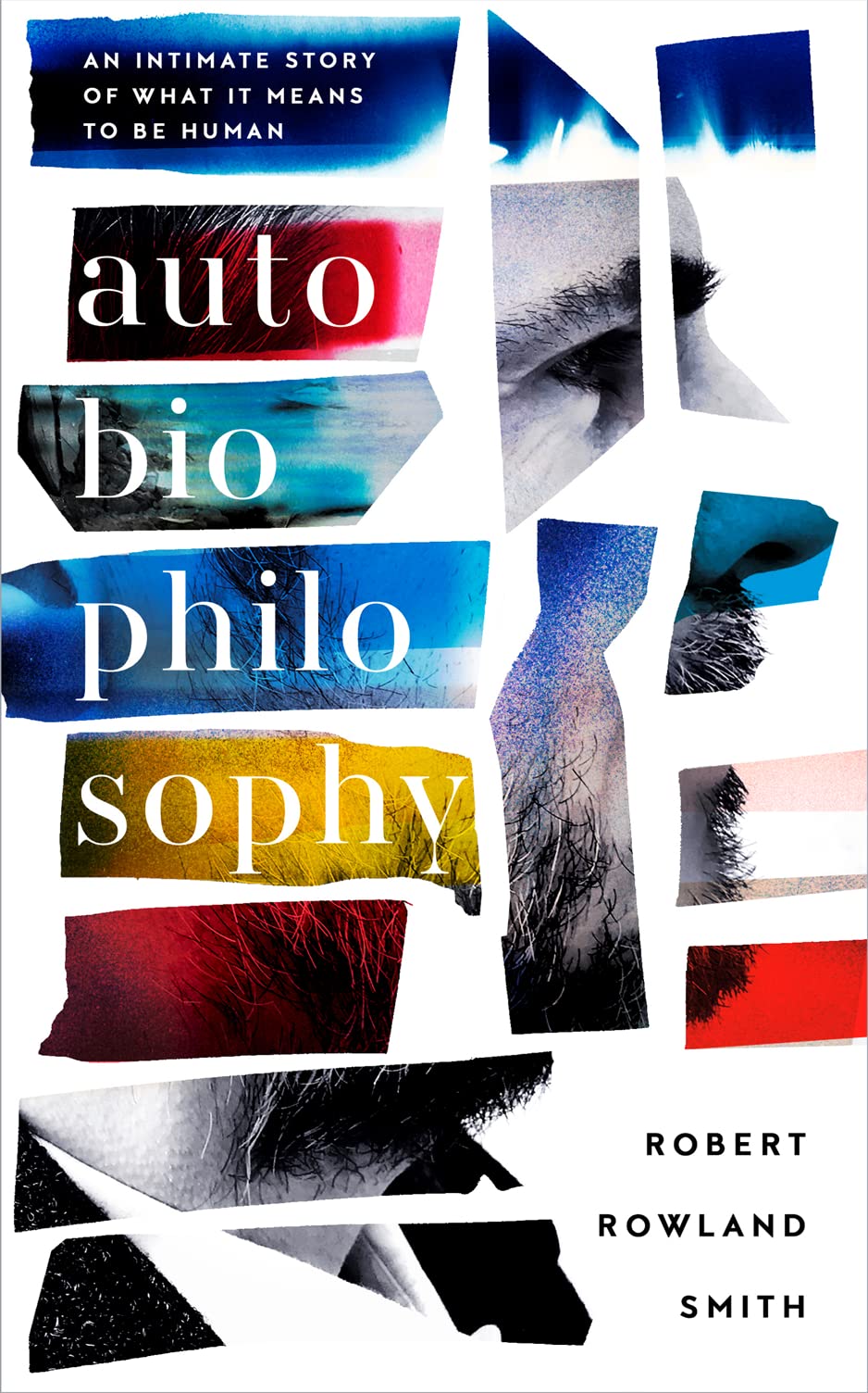AutoBioPhilosophy: An intimate story of what it means to be human - Retail Maharaj