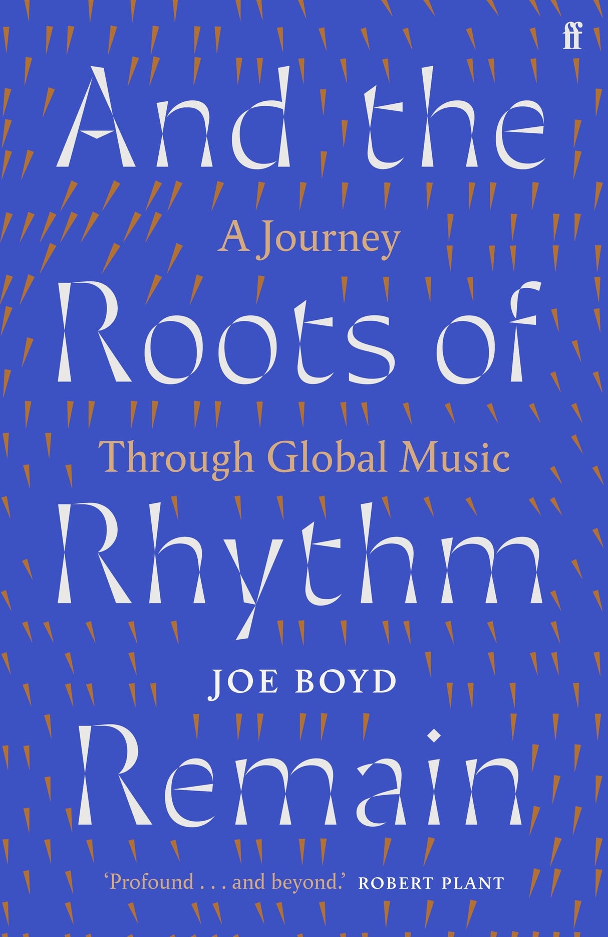 And the Roots of Rhythm Remain: A Journey Through Global Music - Retail Maharaj