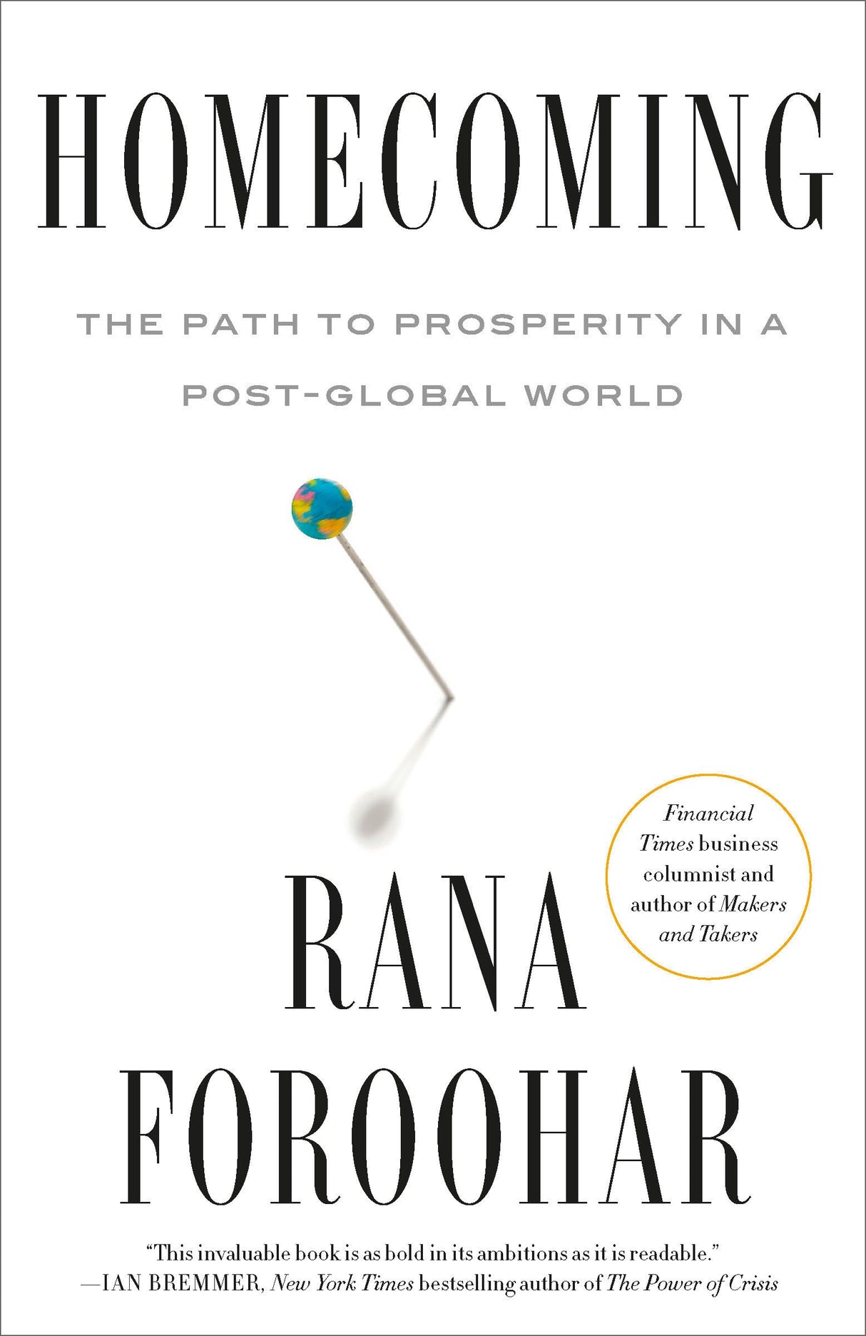 Homecoming: The Path to Prosperity in a Post-Global World - Retail Maharaj