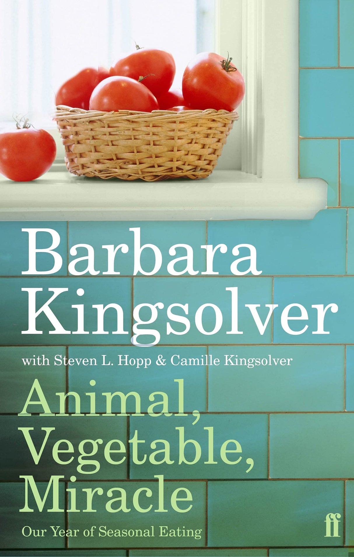 Animal, Vegetable, Miracle: Our Year of Seasonal Eating - Retail Maharaj