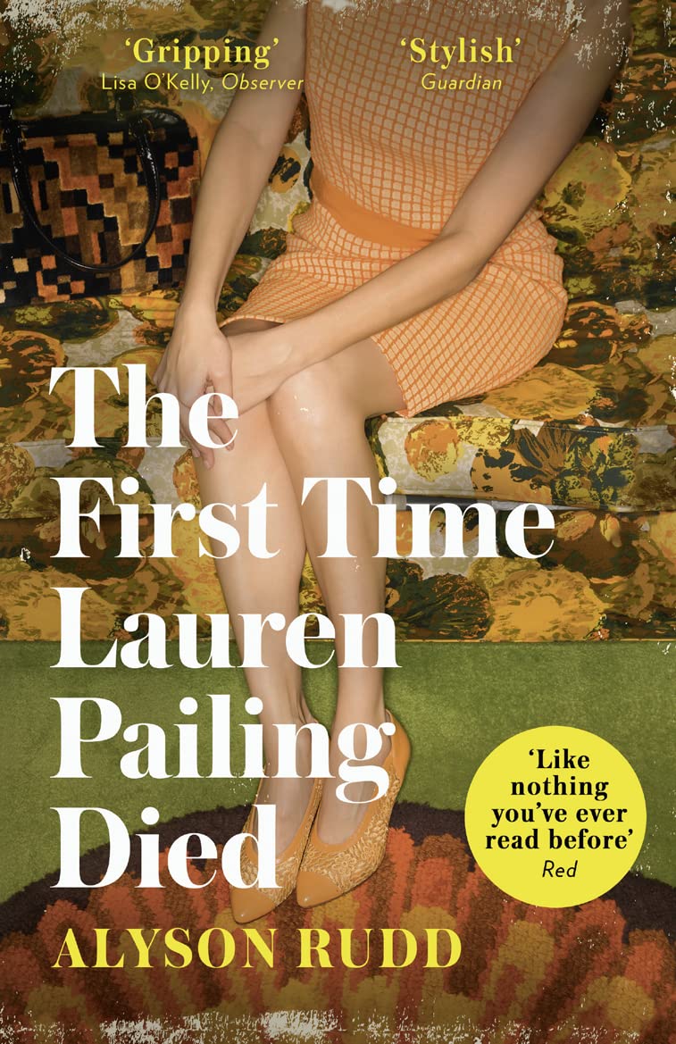 The First Time Lauren Pailing Died: An emotional, uplifting and magical novel for fans of Kate Atkinson - Retail Maharaj