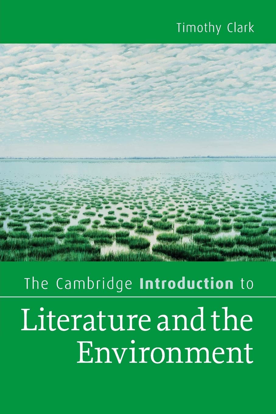 The Cambridge Introduction to Literature and the Environment (Cambridge Introductions to Literature) - Retail Maharaj