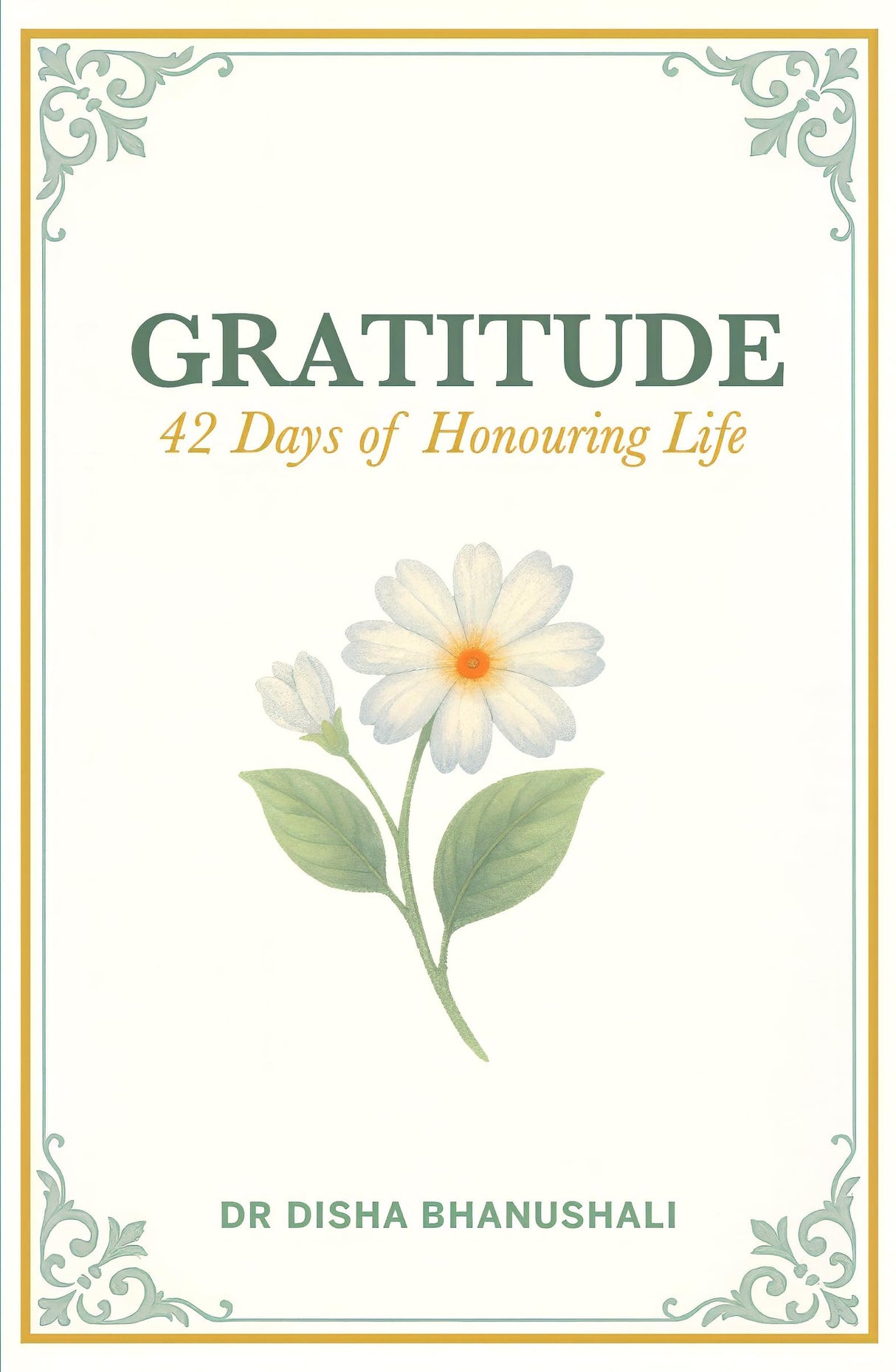 Gratitude: 42 Days of Honouring Life | A Gratitude Routine for Writing, Radiance Rituals, and Gratitude Meditation | Includes Prompts and Postcards - Retail Maharaj