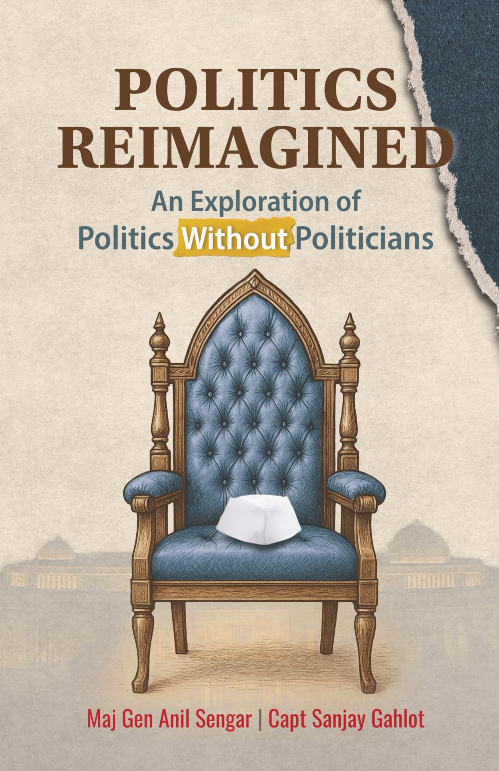Politics Reimagined: An Exploration of Politics Without Politicians - Retail Maharaj