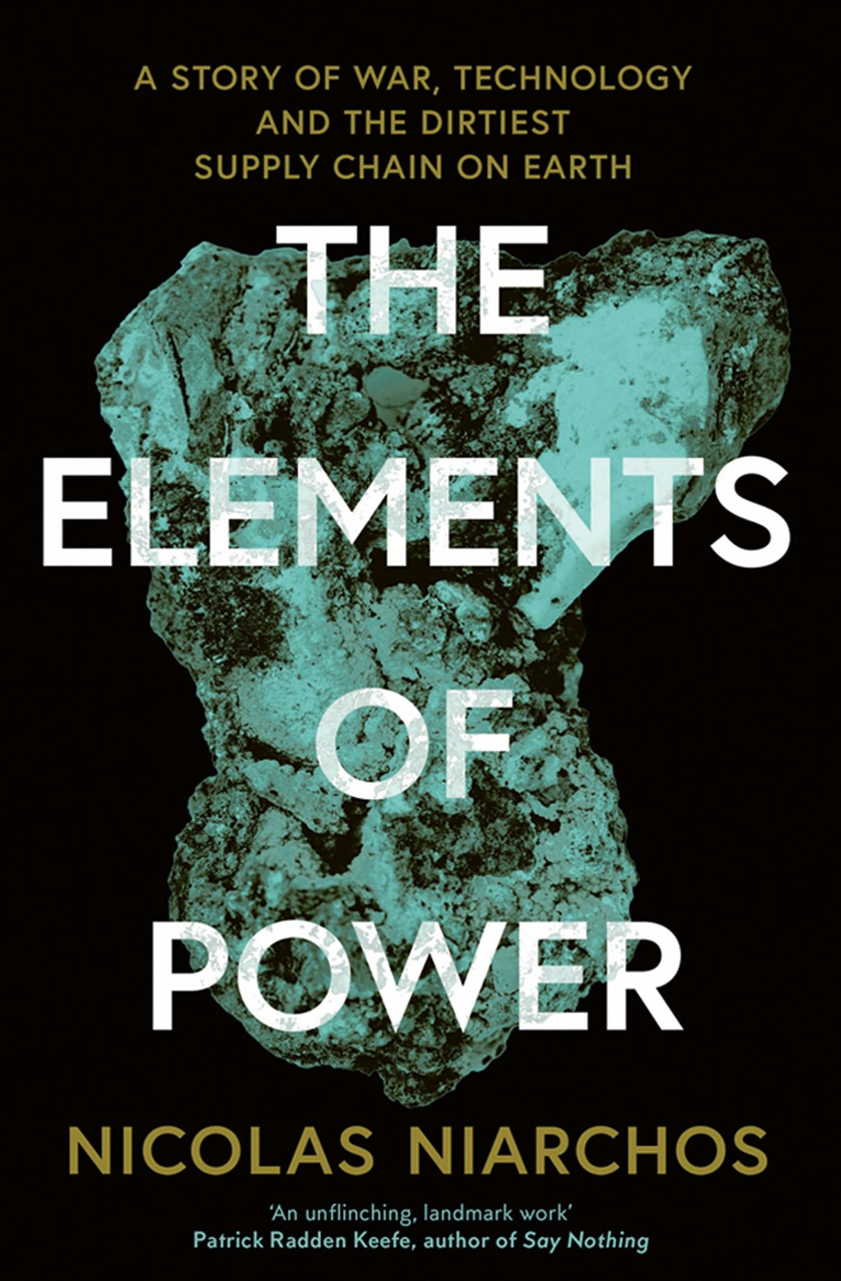 The Elements of Power: A Story of War, Technology and the Dirtiest Supply Chain on Earth - Retail Maharaj