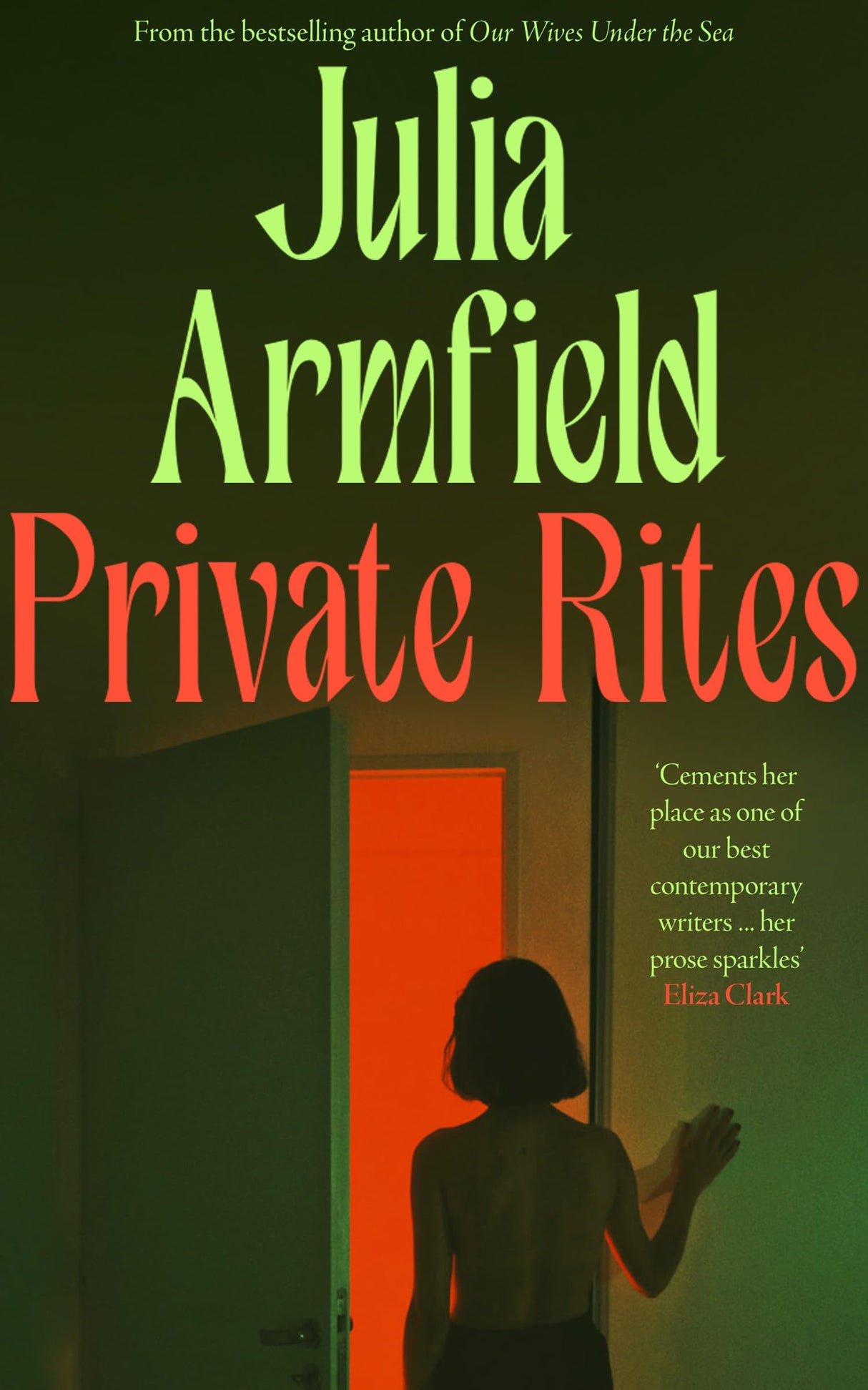 Private Rites: The thrilling new 2024 novel from the author of Our Wives Under the Sea: The haunting new novel following three queer sisters at the ... from the author of Our Wives Under the Sea - Retail Maharaj