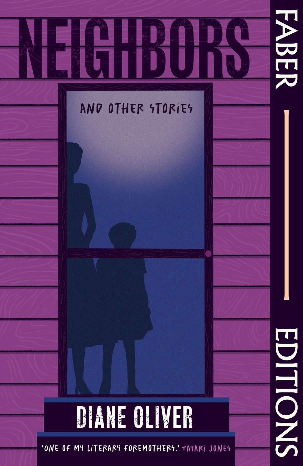 Neighbors and Other Stories (Faber Editions): 'Breathtaking' - Tayari Jones; 'Brilliant' - Damon Galgut - Retail Maharaj