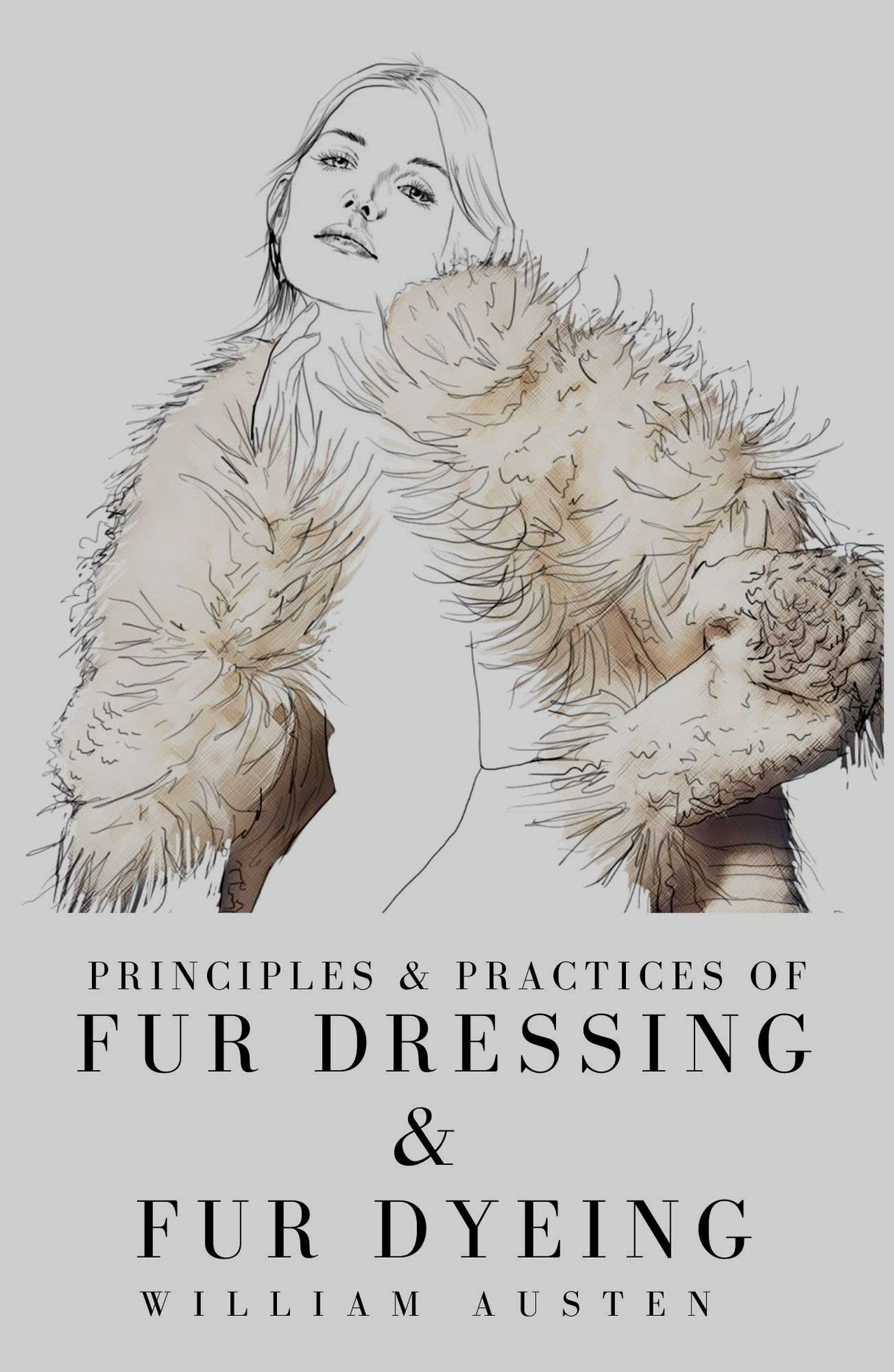 Principles and Practice of Fur Dressing and Fur Dyeing - Retail Maharaj
