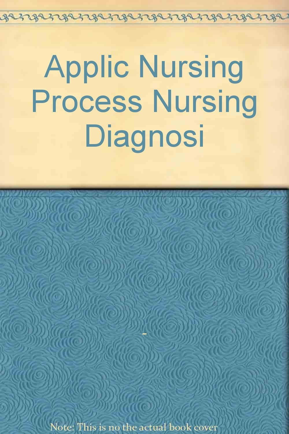 APPLICATION OF NURSING PROCESS & NURSING DIAGNOSIS(A T.B.FOR NURSES) - Retail Maharaj