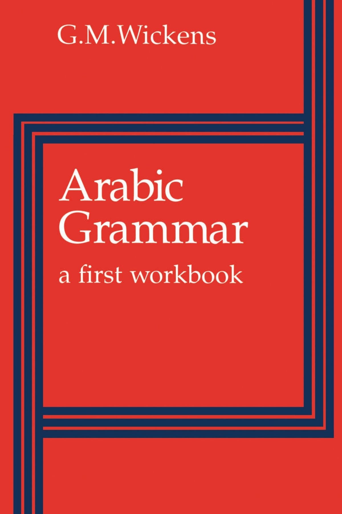 Arabic Grammar: A First Workbook - Retail Maharaj