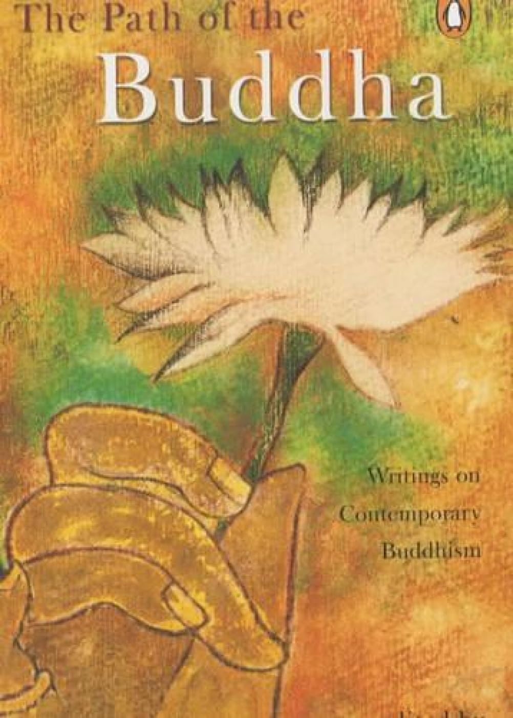 The Path Of The Buddha: The Writings Of Contemporary Buddhism - Retail Maharaj