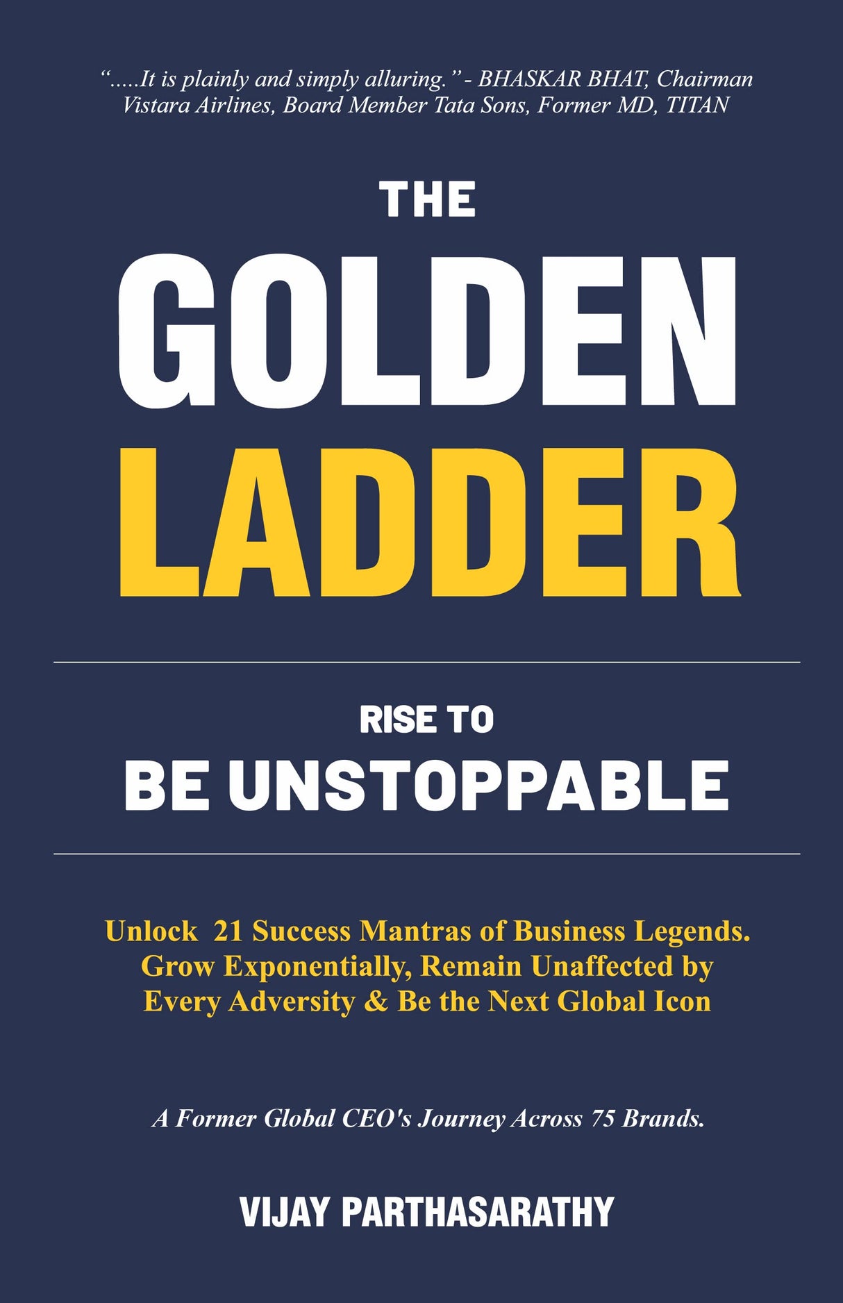 The Golden Ladder: Rise To Be Unstoppable - Retail Maharaj