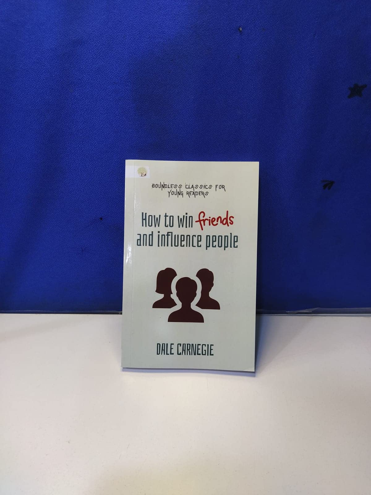 How To Win Friends And Influence People By Dale Carnegie