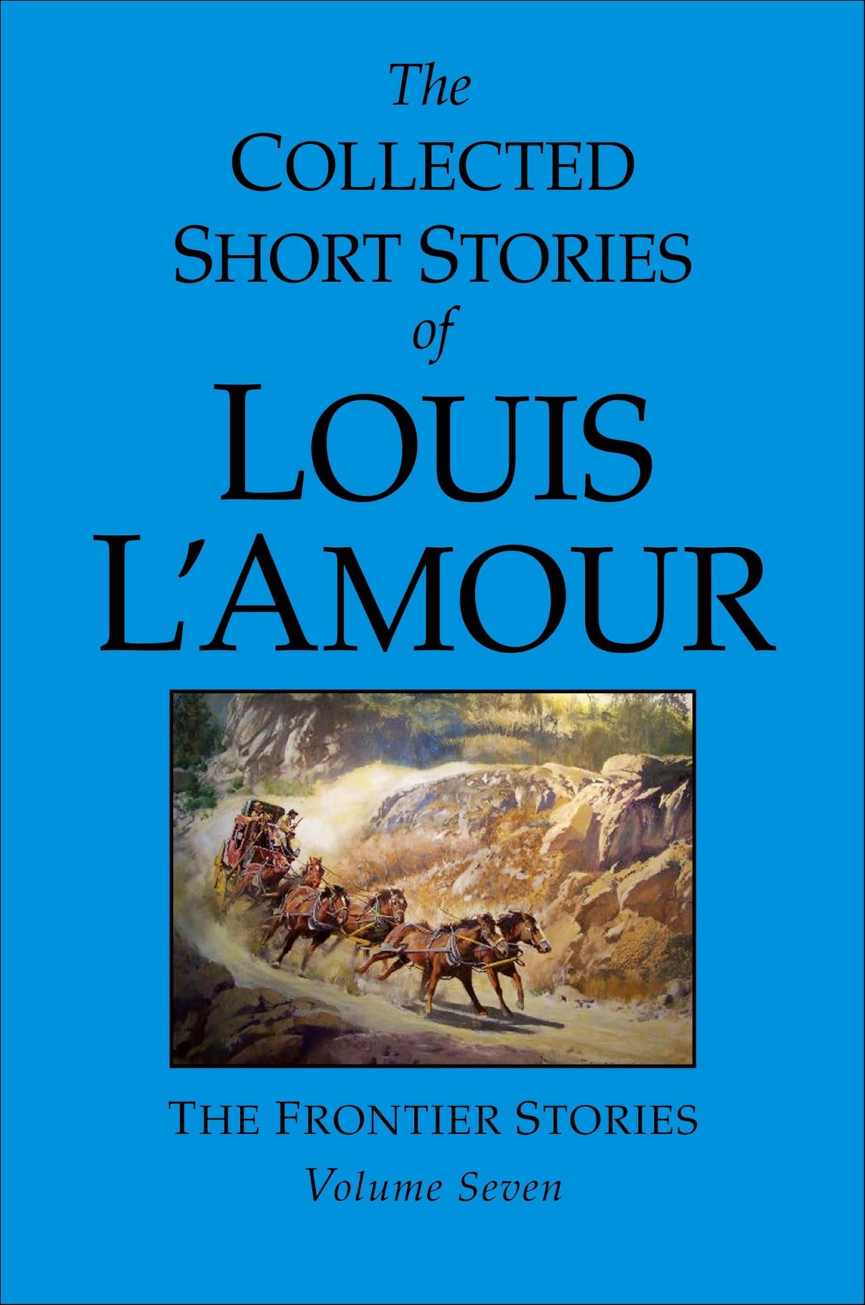 The Collected Short Stories of Louis L'Amour, Volume 7: Frontier Stories: 07 - Retail Maharaj