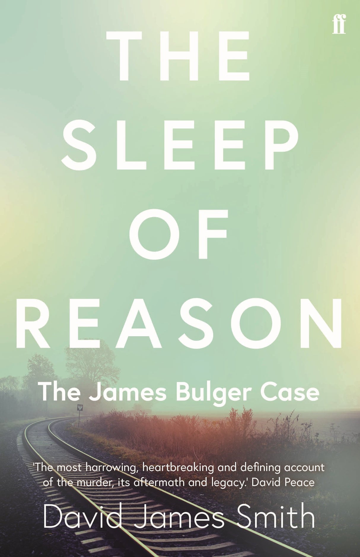 The Sleep of Reason: The James Bulger Case - Retail Maharaj