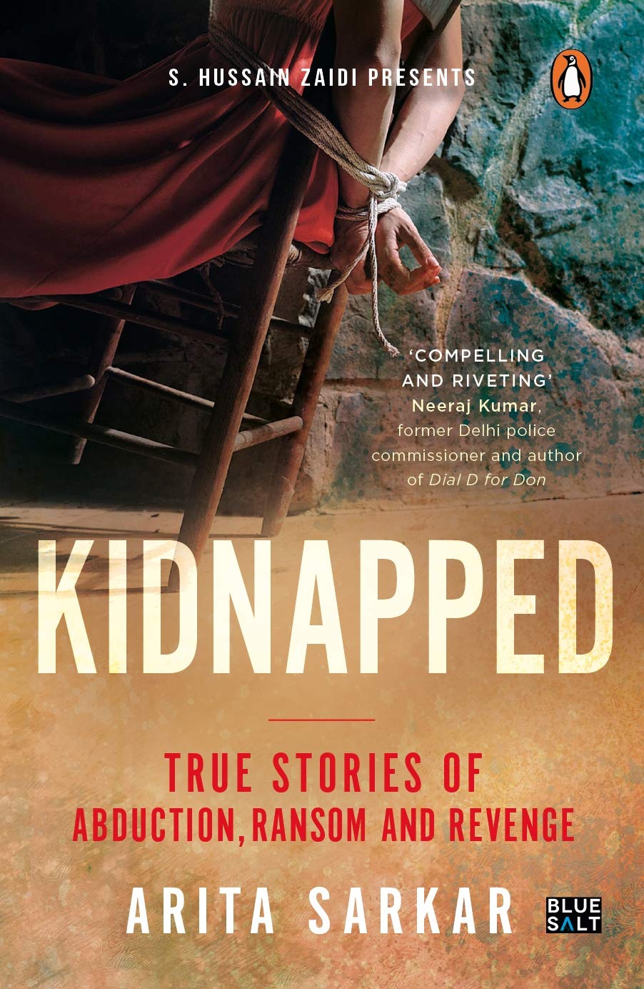 Kidnapped: True Stories of Abduction, Ransom and Revenge - Retail Maharaj