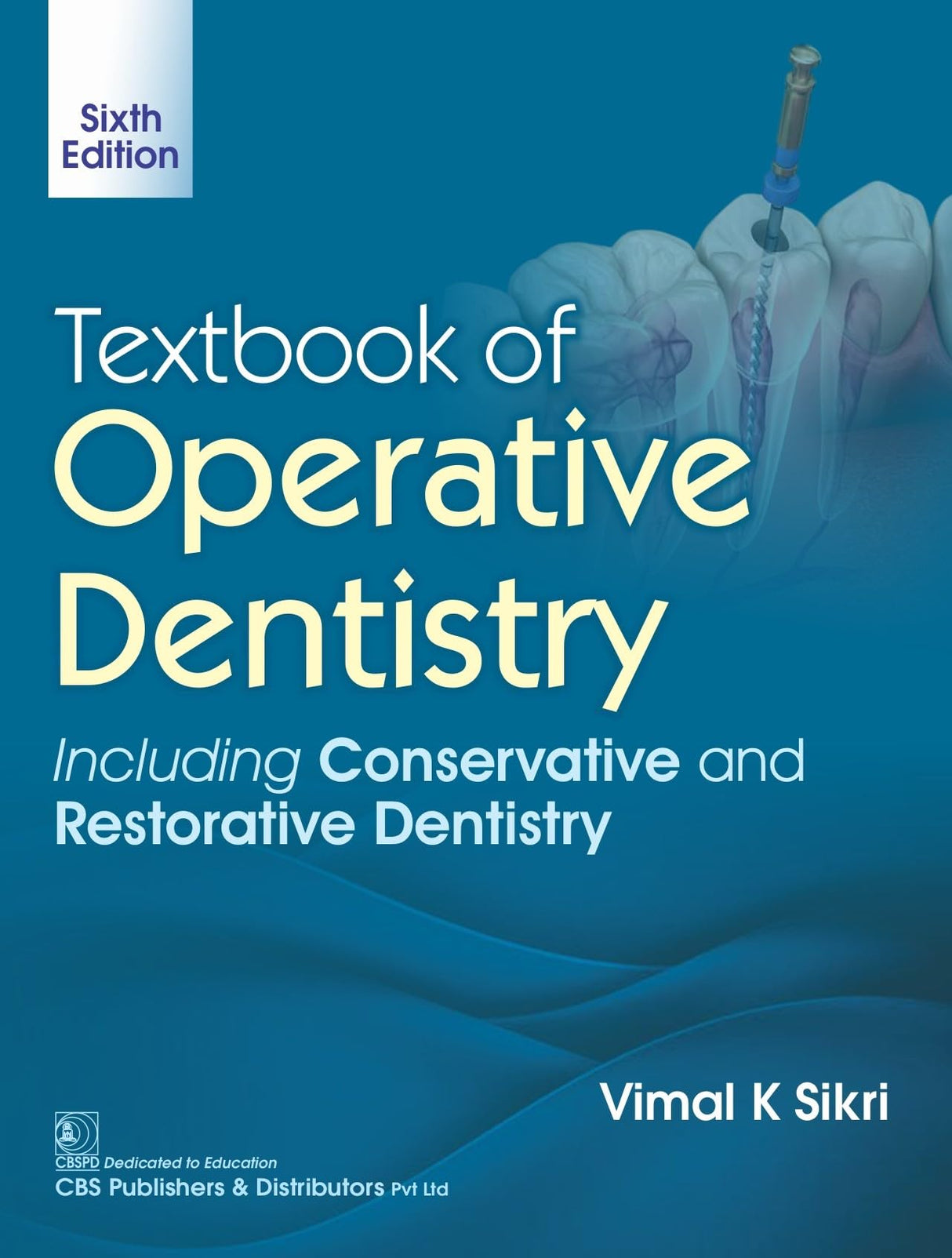 Textbook of Operative Dentistry, Including Conservative and Restorative Dentistry 6/e | (PB - 2026) - Retail Maharaj