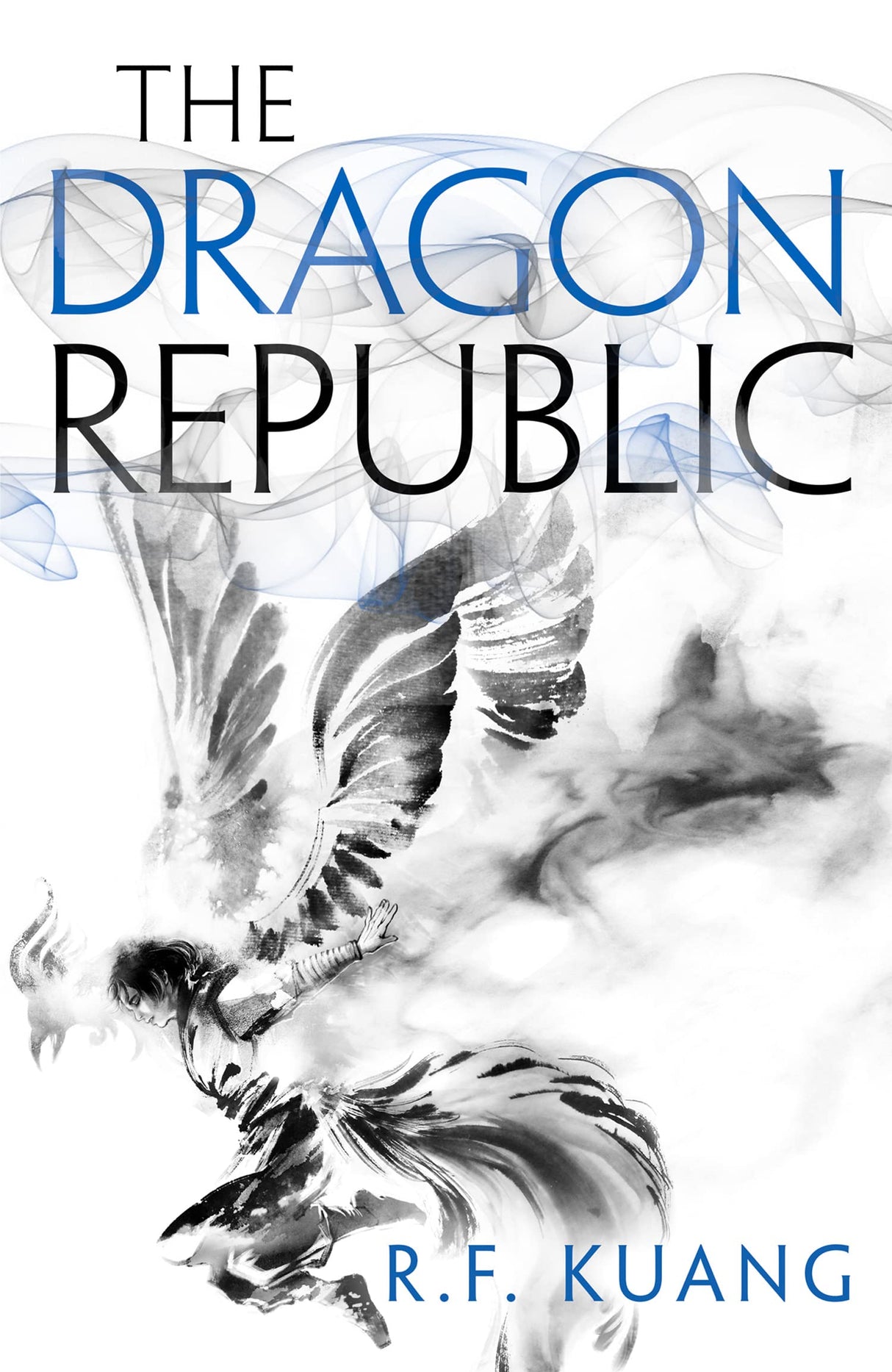 The Dragon Republic: The award-winning epic fantasy trilogy that combines the history of China with a gripping world of gods and monsters: Book 2 (The Poppy War) - Retail Maharaj