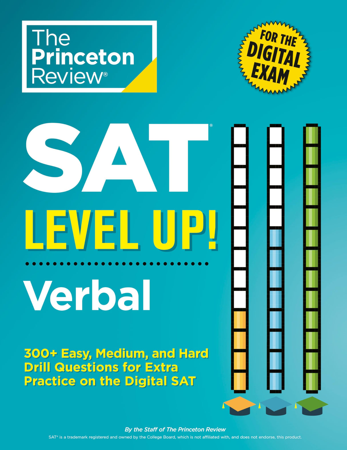 SAT Level Up! Verbal: 300+ Easy, Medium, and Hard Drill Questions for Scoring Success on the Digital SAT - Retail Maharaj
