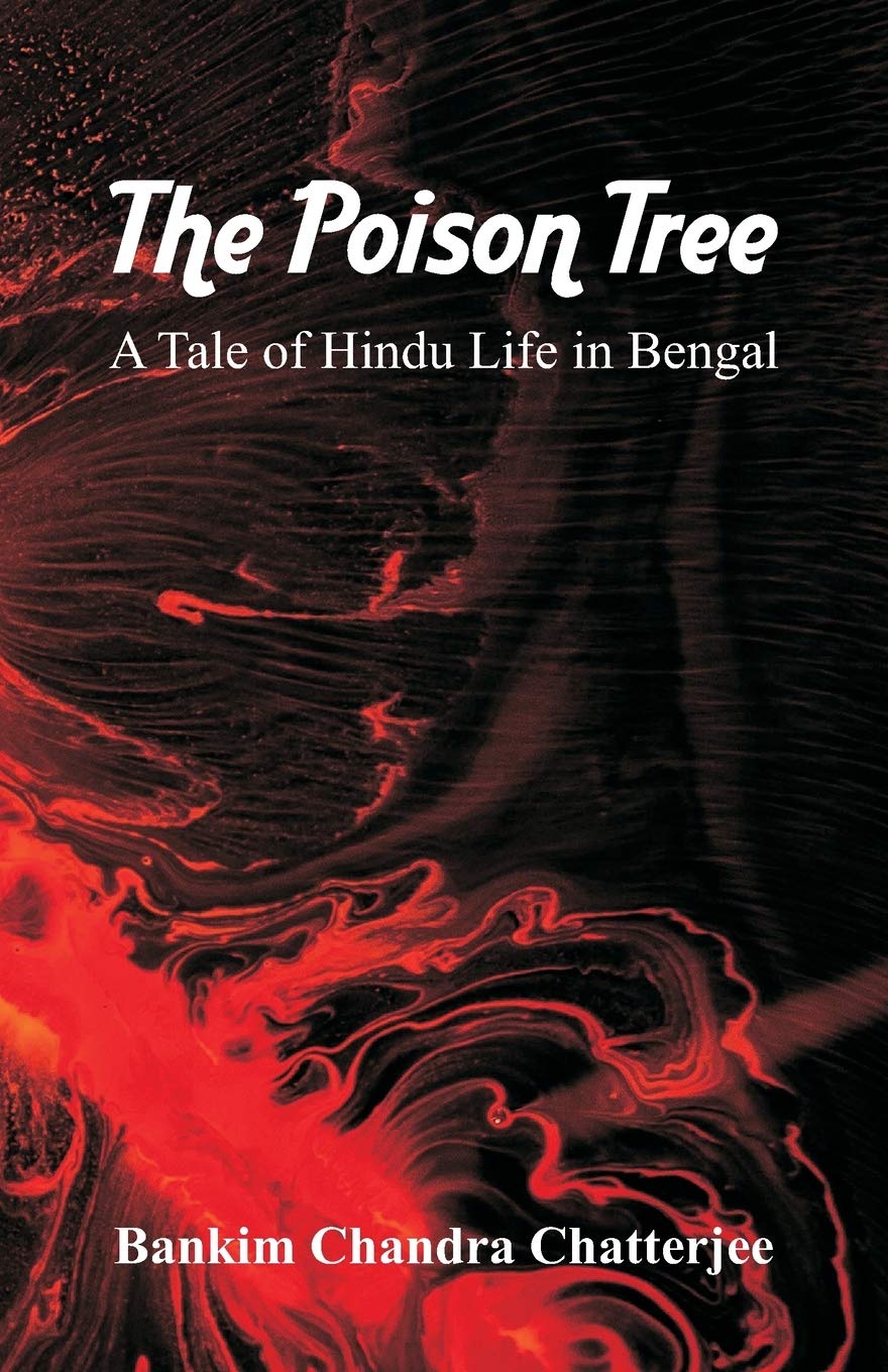 The Poison Tree: A Tale of Hindu Life in Bengal - Retail Maharaj