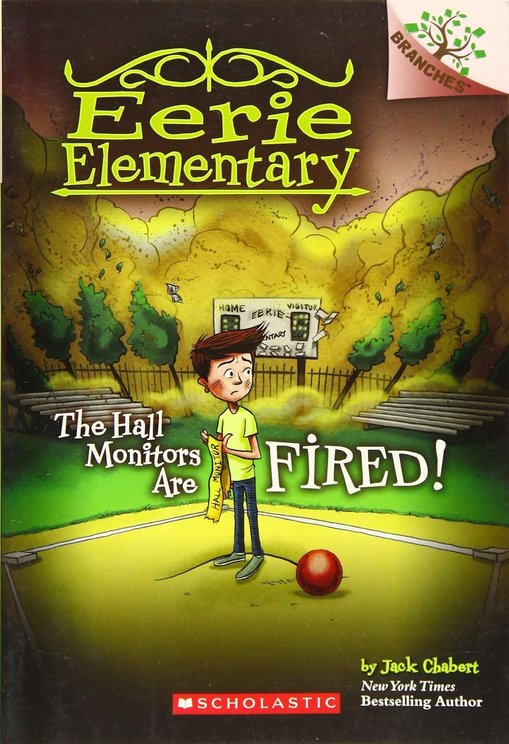 Eerie Elementary #08: The Hall Monitors Are Fired! (A Branches Book) - Retail Maharaj