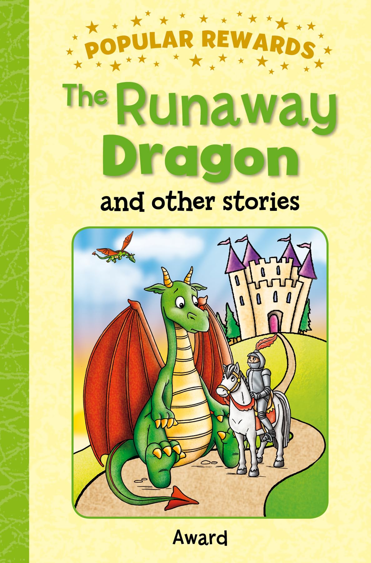 The Runaway Dragon: And Other Stories (Popular Rewards) - Retail Maharaj