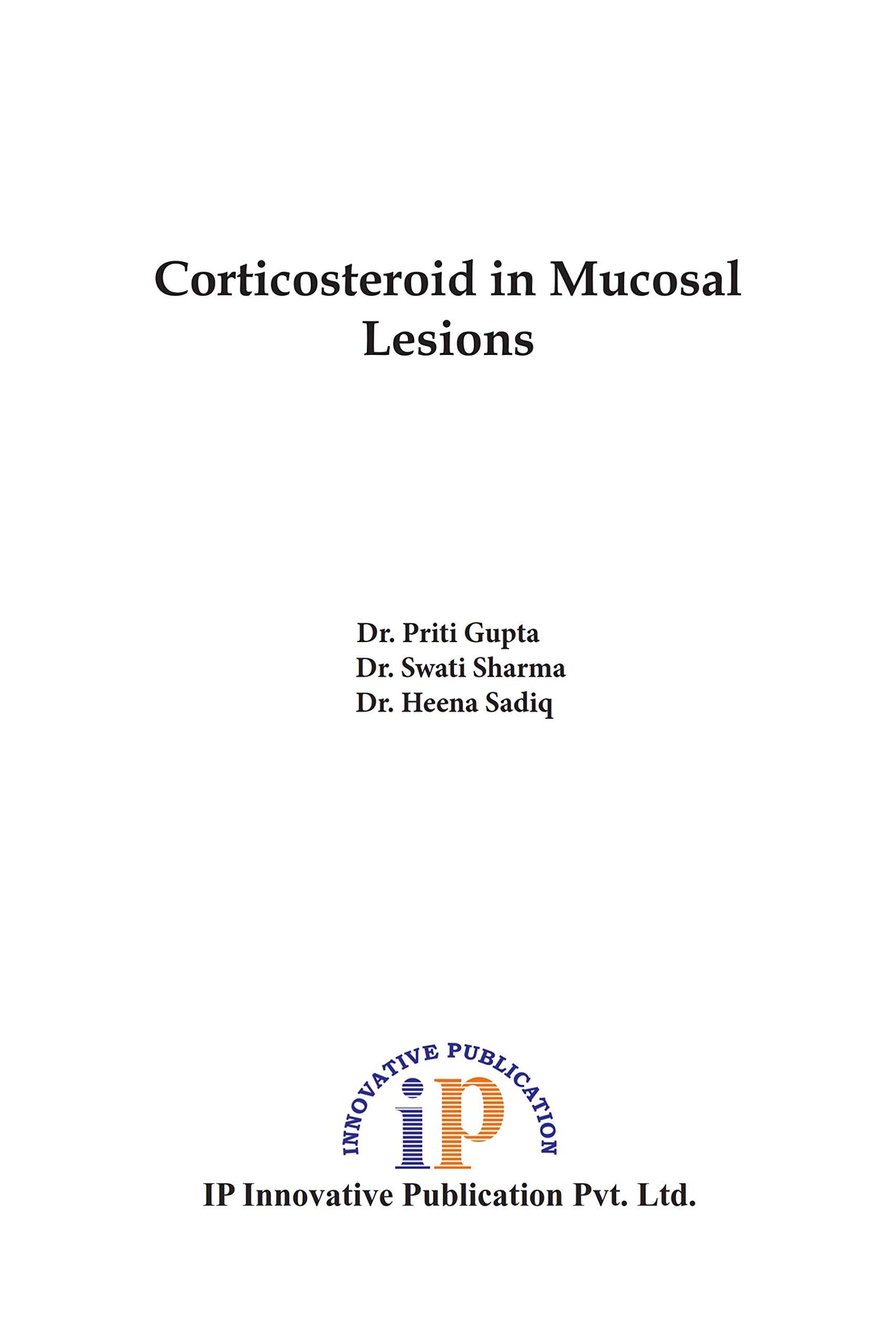 Corticosteroid in Mucosal Lesions - Retail Maharaj