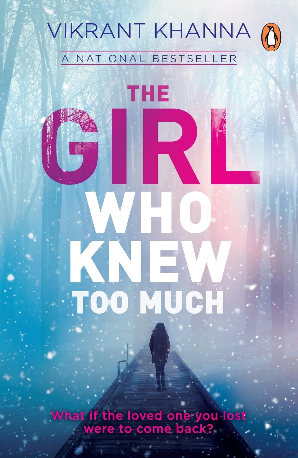 The Girl Who Knew Too Much: What If The Loved One You Lost Were To Come Back? - Retail Maharaj