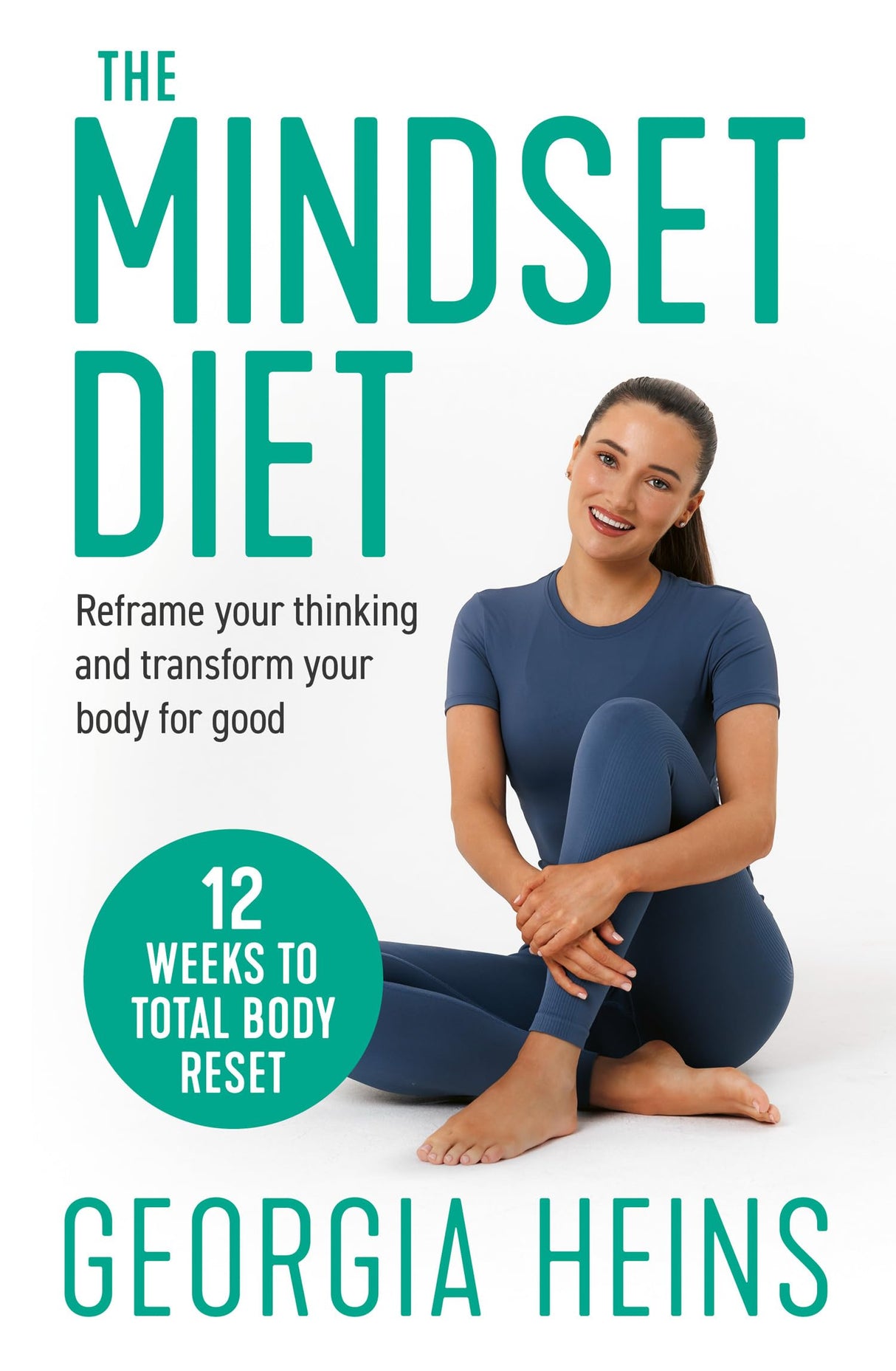 The Mindset Diet: Reframe Your Thinking and Transform Your Body for Good - Retail Maharaj