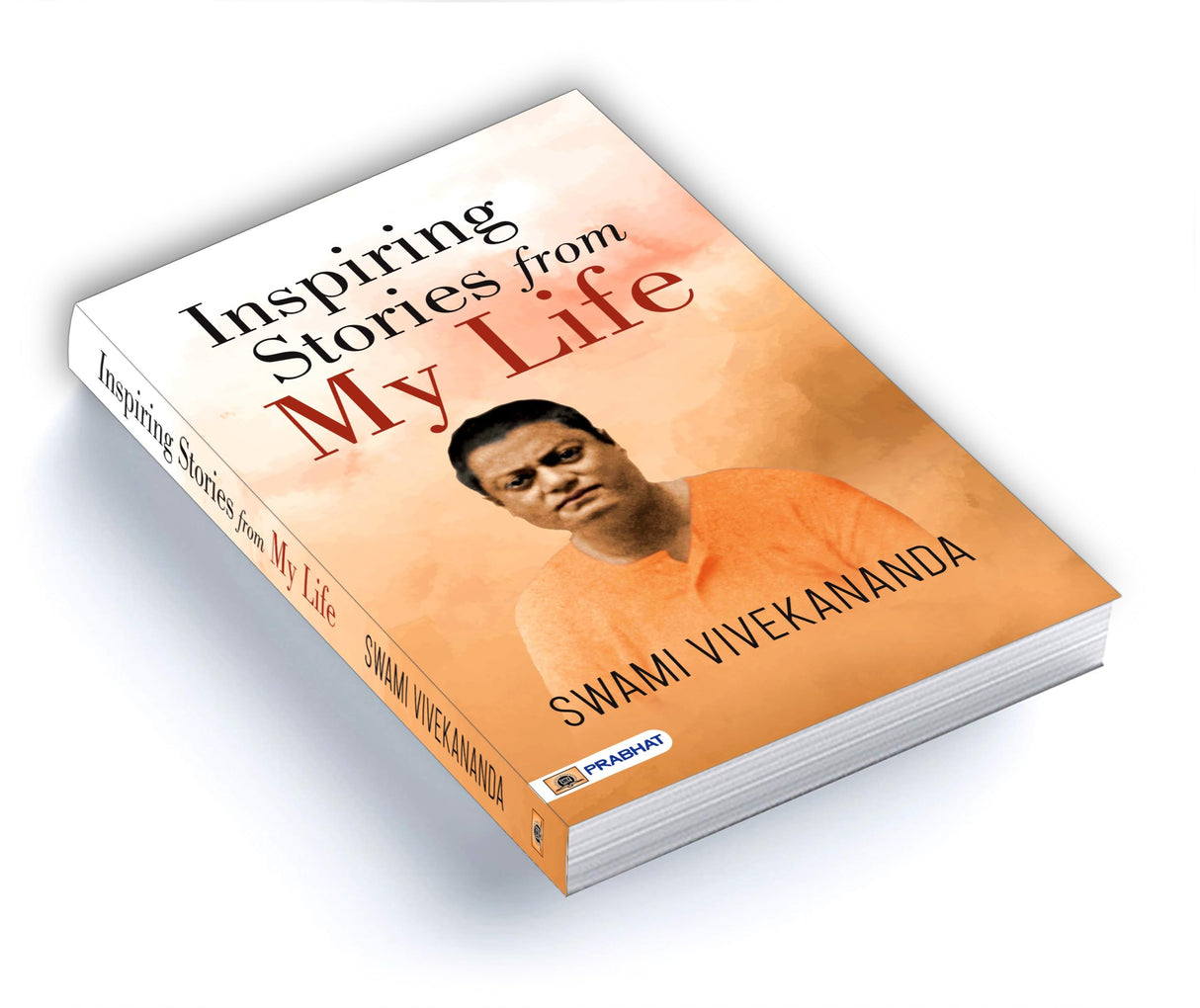 Inspiring Stories from My Life | A Collection of Swami Vivekananda Life-Changing Incidents - Retail Maharaj