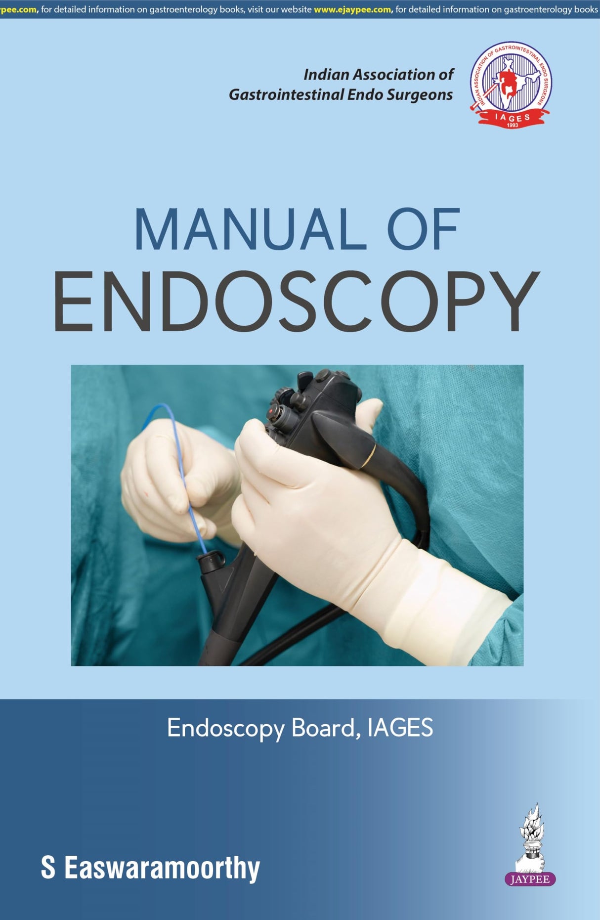 MANUAL OF ENDOSCOPY (UNDER THE BANNER OF IAGES) - Retail Maharaj