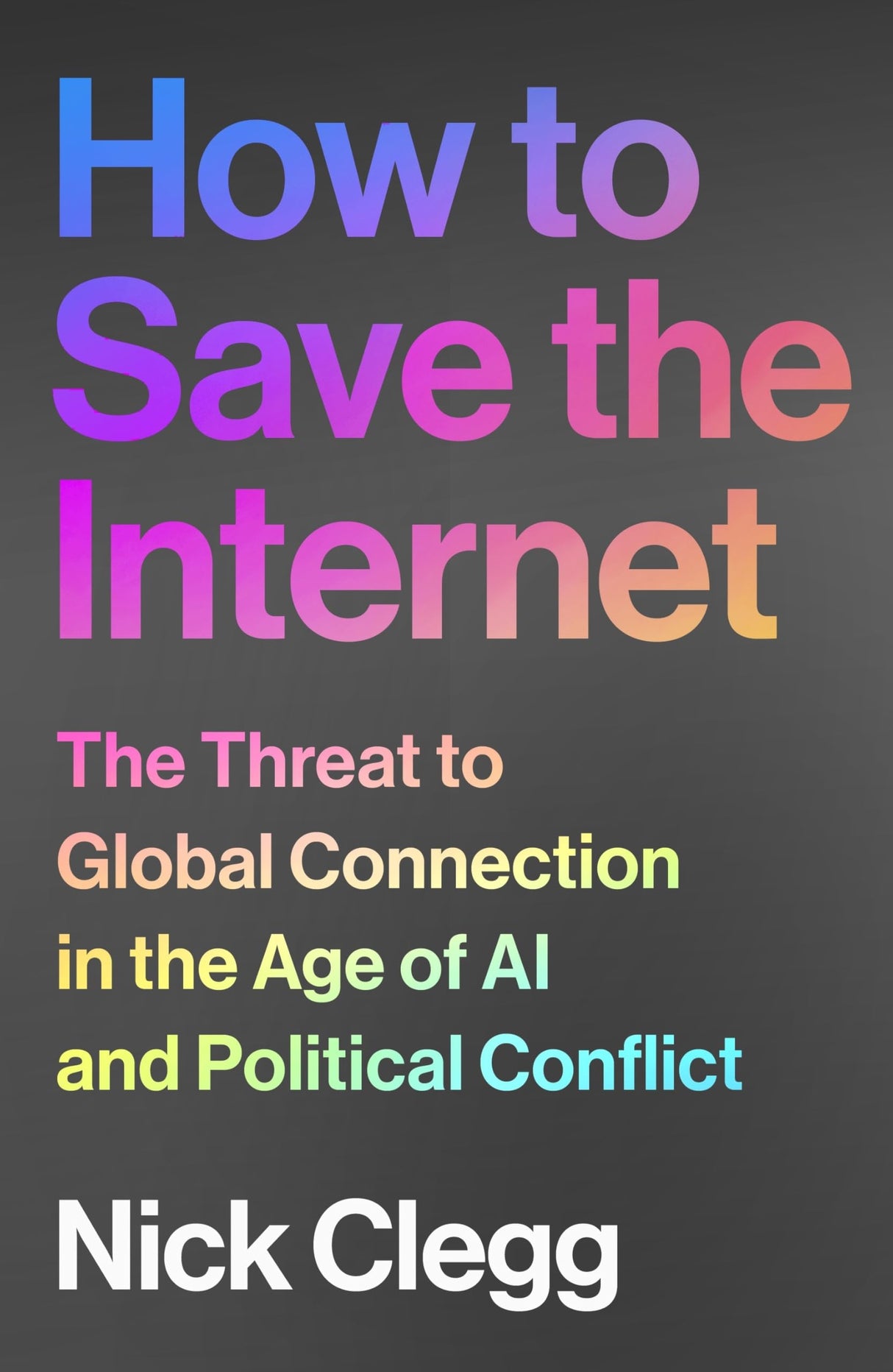 How to Save the Internet: The Threat to Global Connection in the Age of AI and Political Conflict - Retail Maharaj