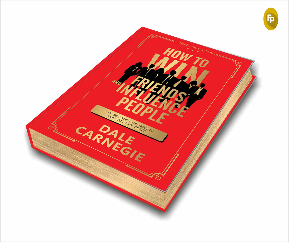 How to Win Friends and Influence People (Deluxe Hardbound Edition) - Retail Maharaj