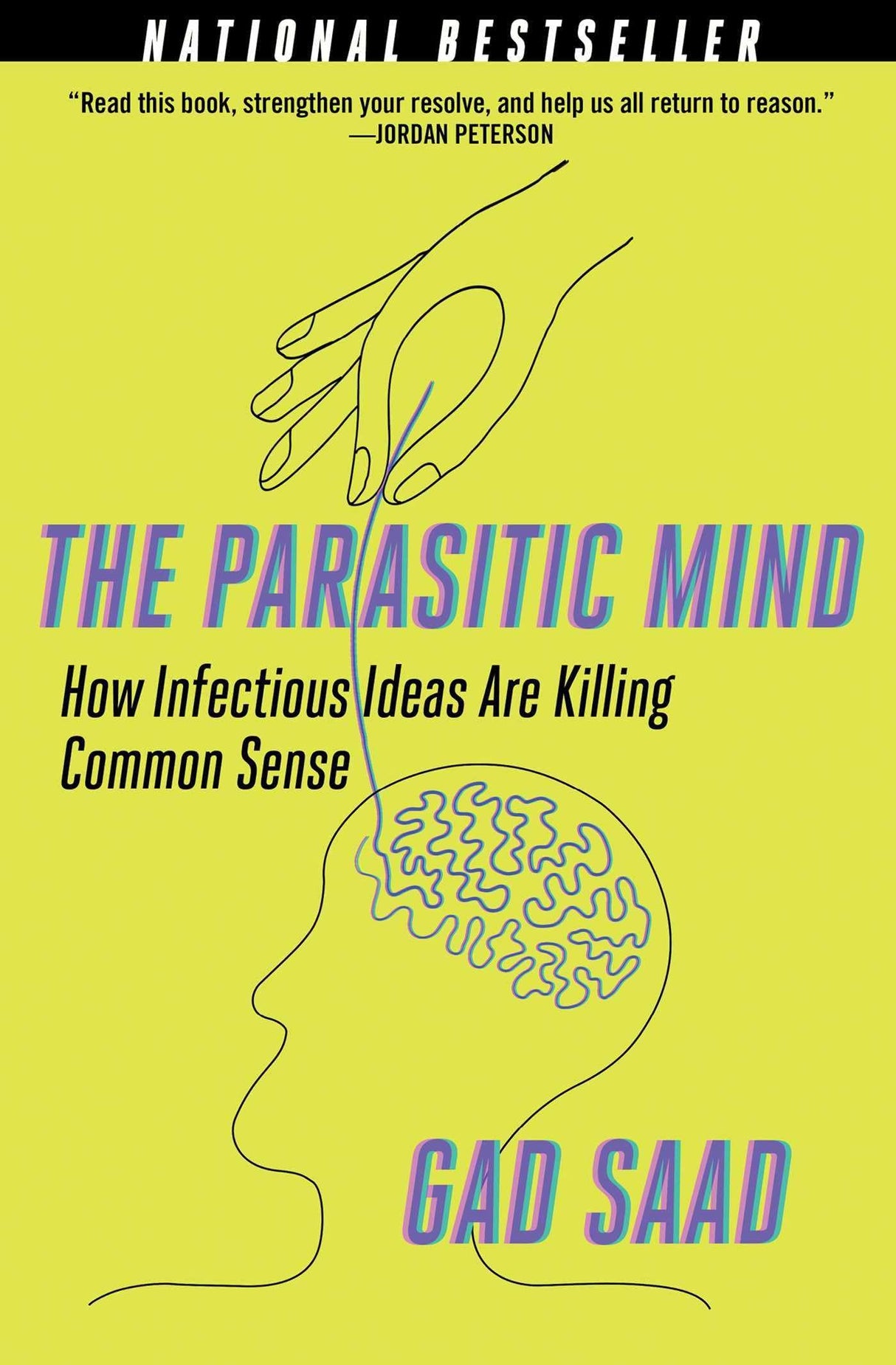 The Parasitic Mind: How Infectious Ideas Are Killing Common Sense - Retail Maharaj
