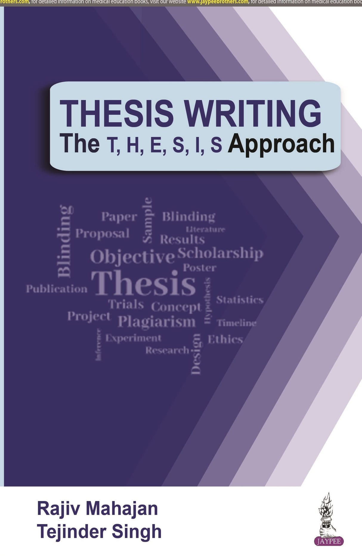Thesis Writing: The T, H, E, S, I, S Approach - Retail Maharaj