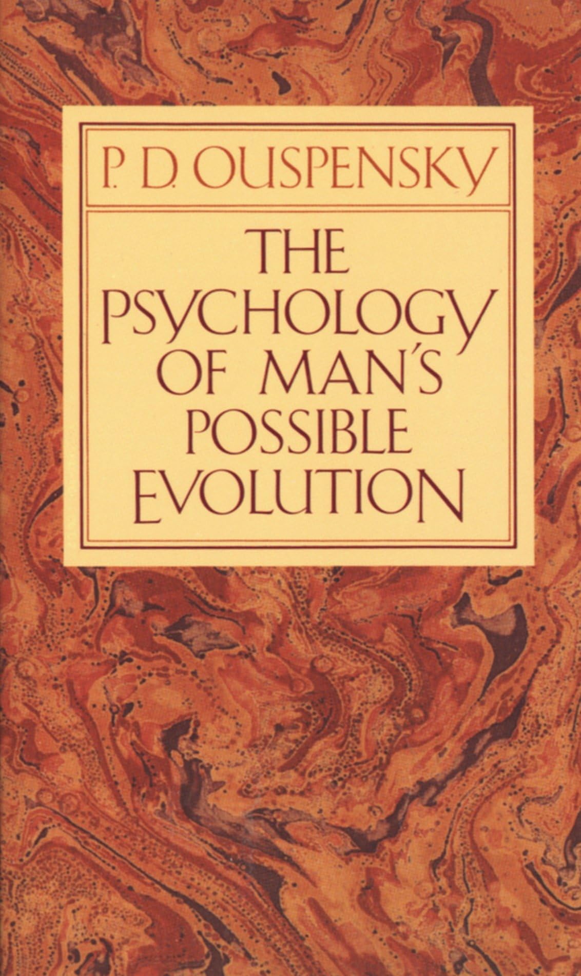 The Psychology of Man's Possible Evolution - Retail Maharaj