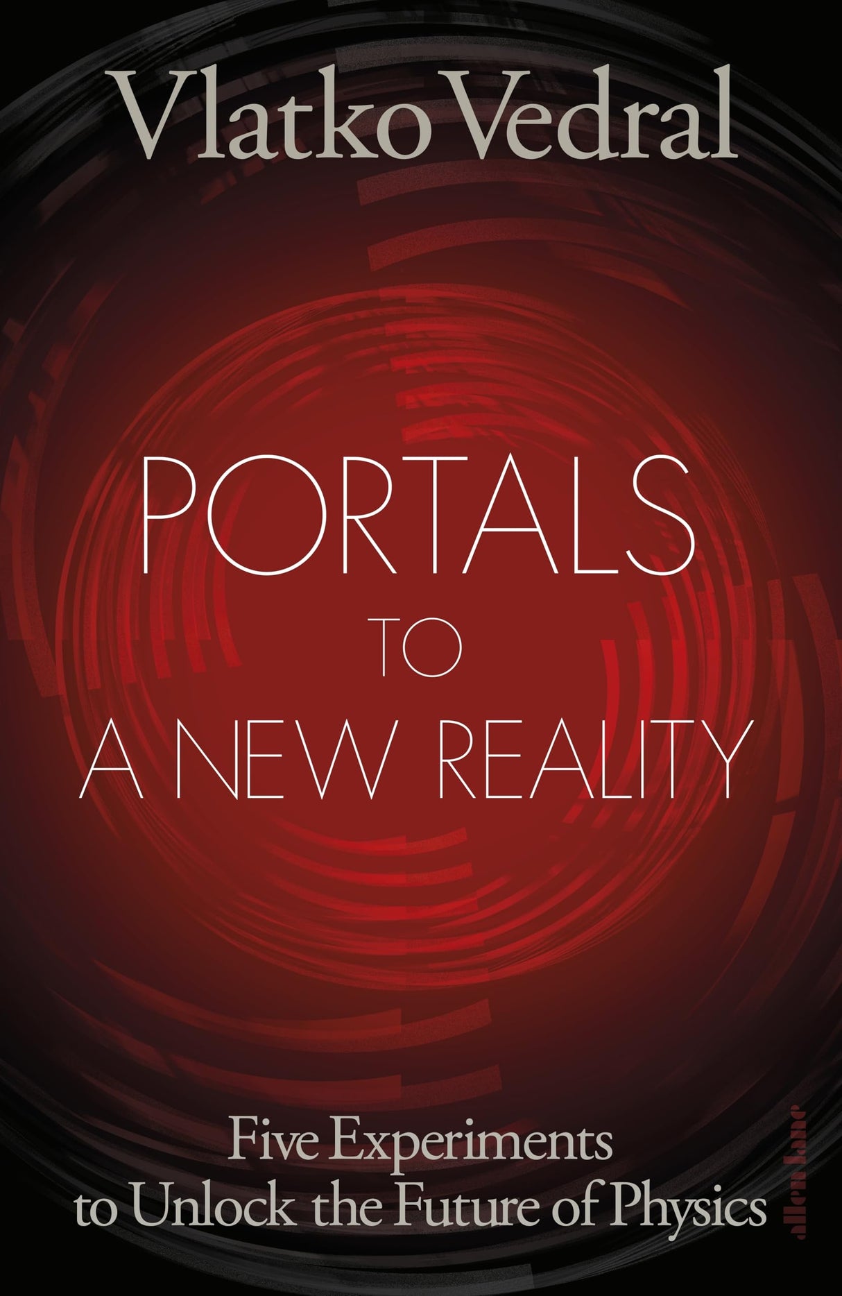 Portals to a New Reality: Five Experiments to Unlock the Future of Physics - Retail Maharaj
