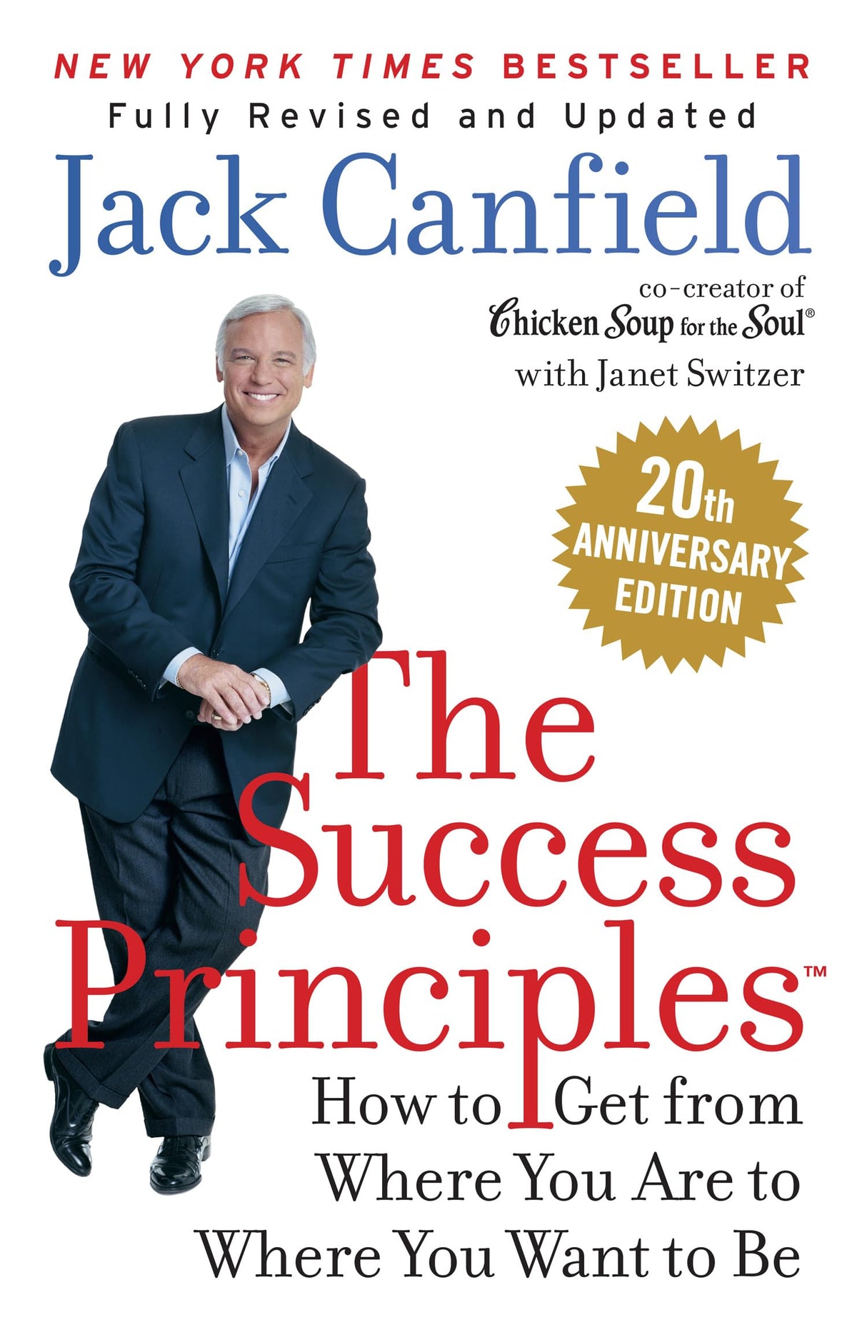 The Success Principles: How to get from where you are to where you want to be - Retail Maharaj