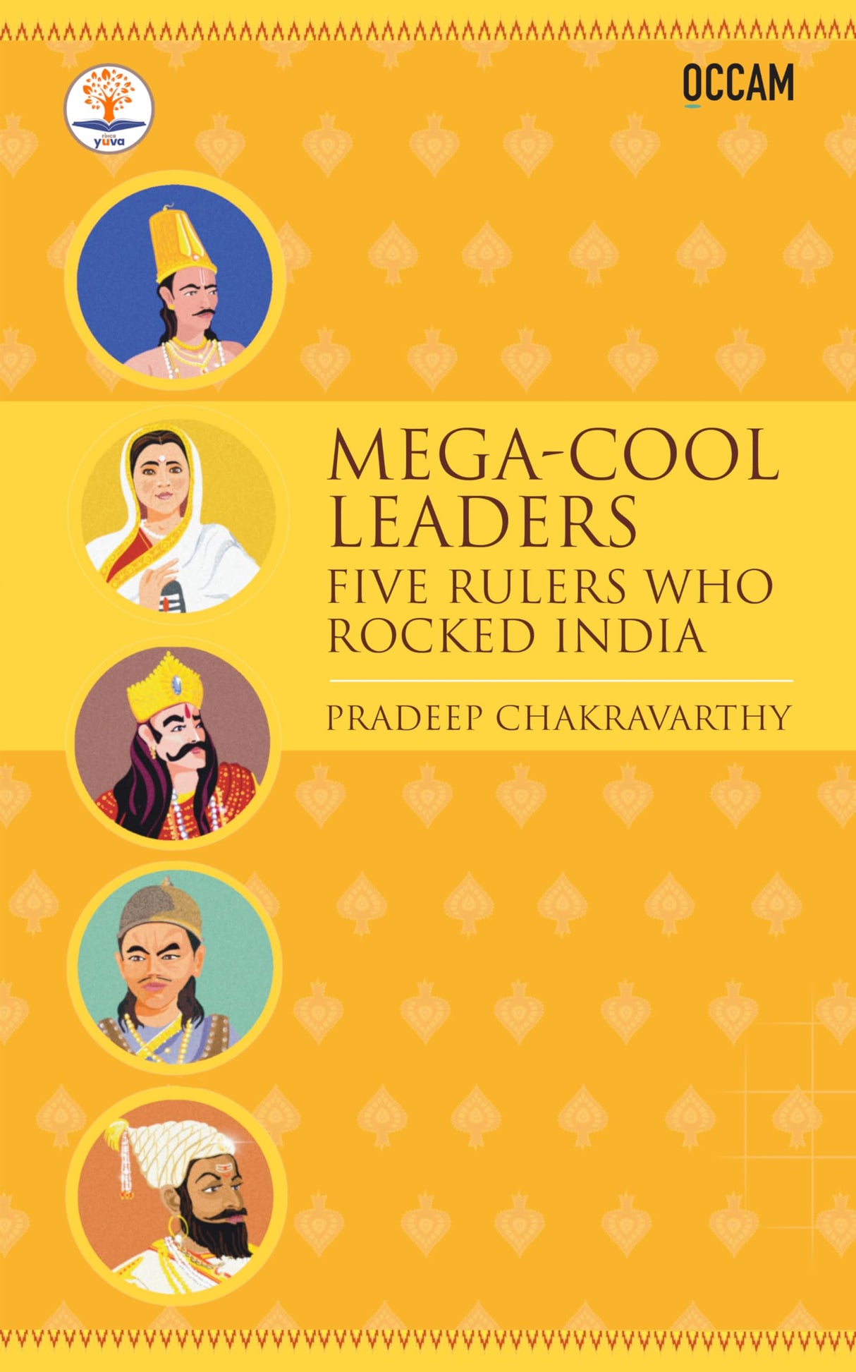 Mega-cool Leaders: Five Leaders Who Rocked India (FIHCR Series) - Retail Maharaj