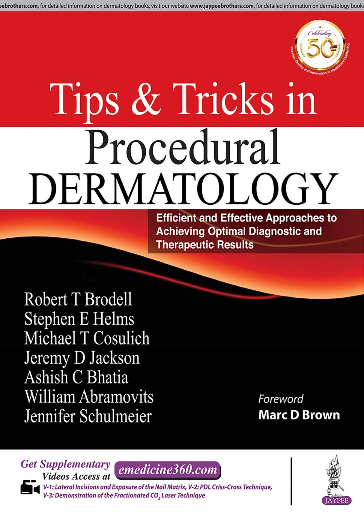 Tips & Tricks in Procedural Dermatology: Efficient and Effective Approaches to Achieving Optimal Diagnostic and Therapeutic Results - Retail Maharaj